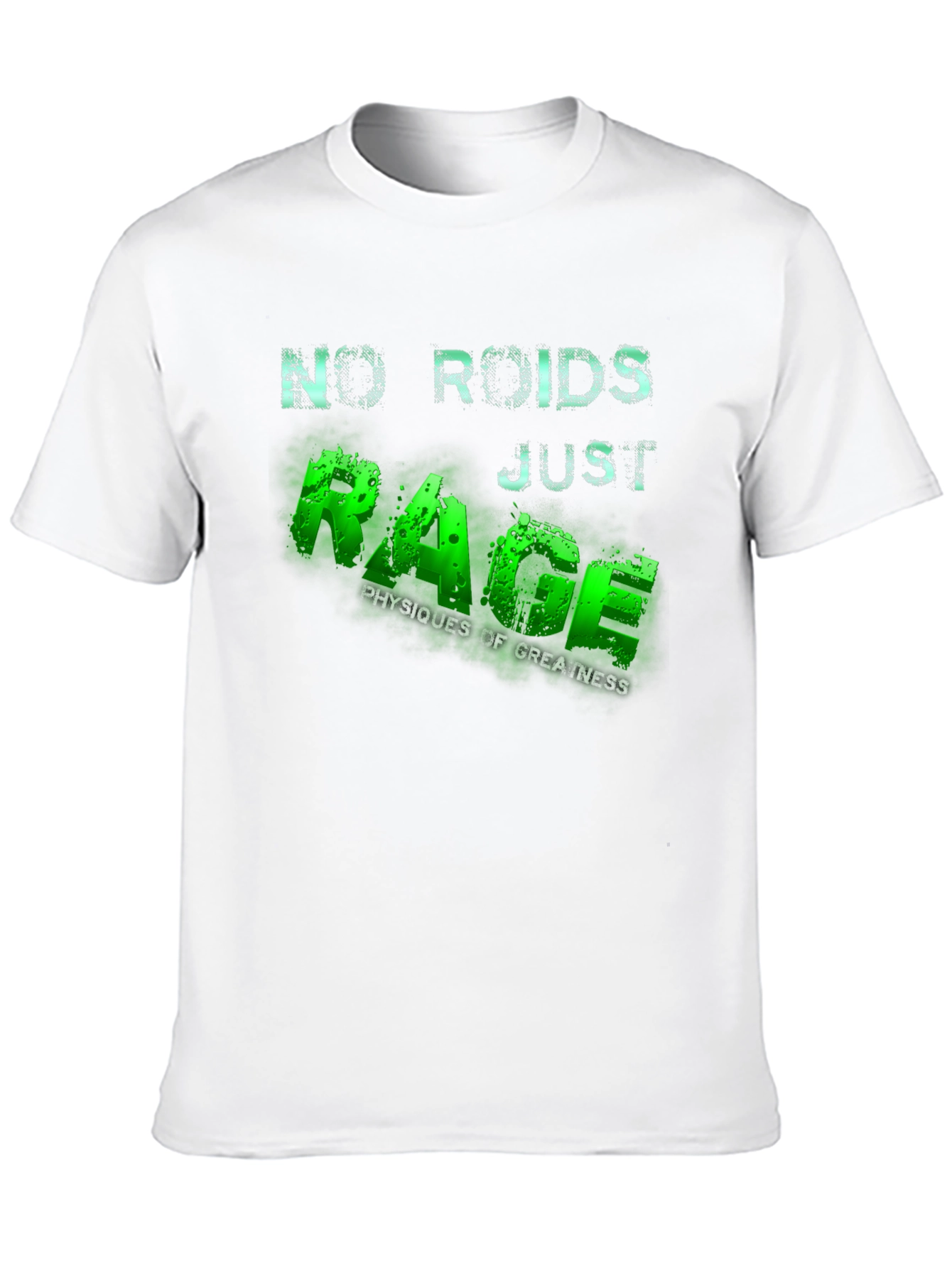 No Roids Just Rage Mens T-Shirt