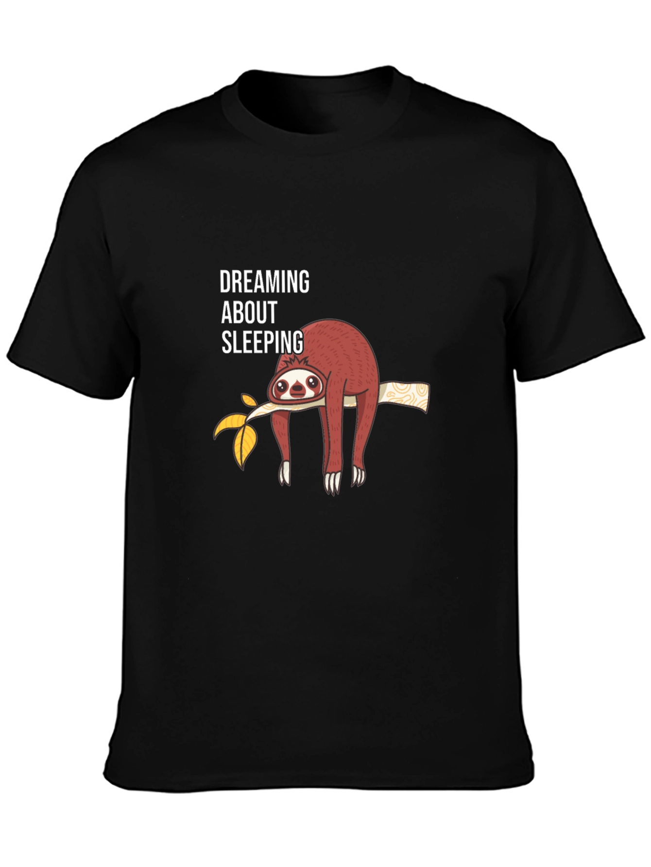 Dreaming About Sleeping Sloth T-Shirt