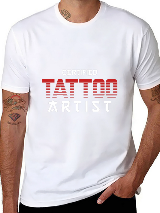 Certified Tattoo Artist Graphic T-Shirt