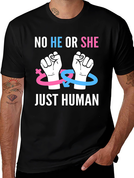 No He or She Just Human T-Shirt