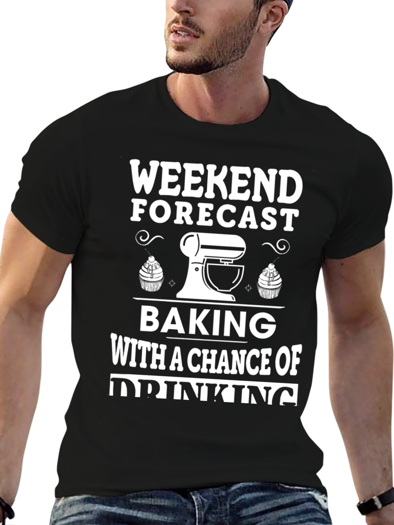 Weekend Forecast Baking & Drinking T-Shirt