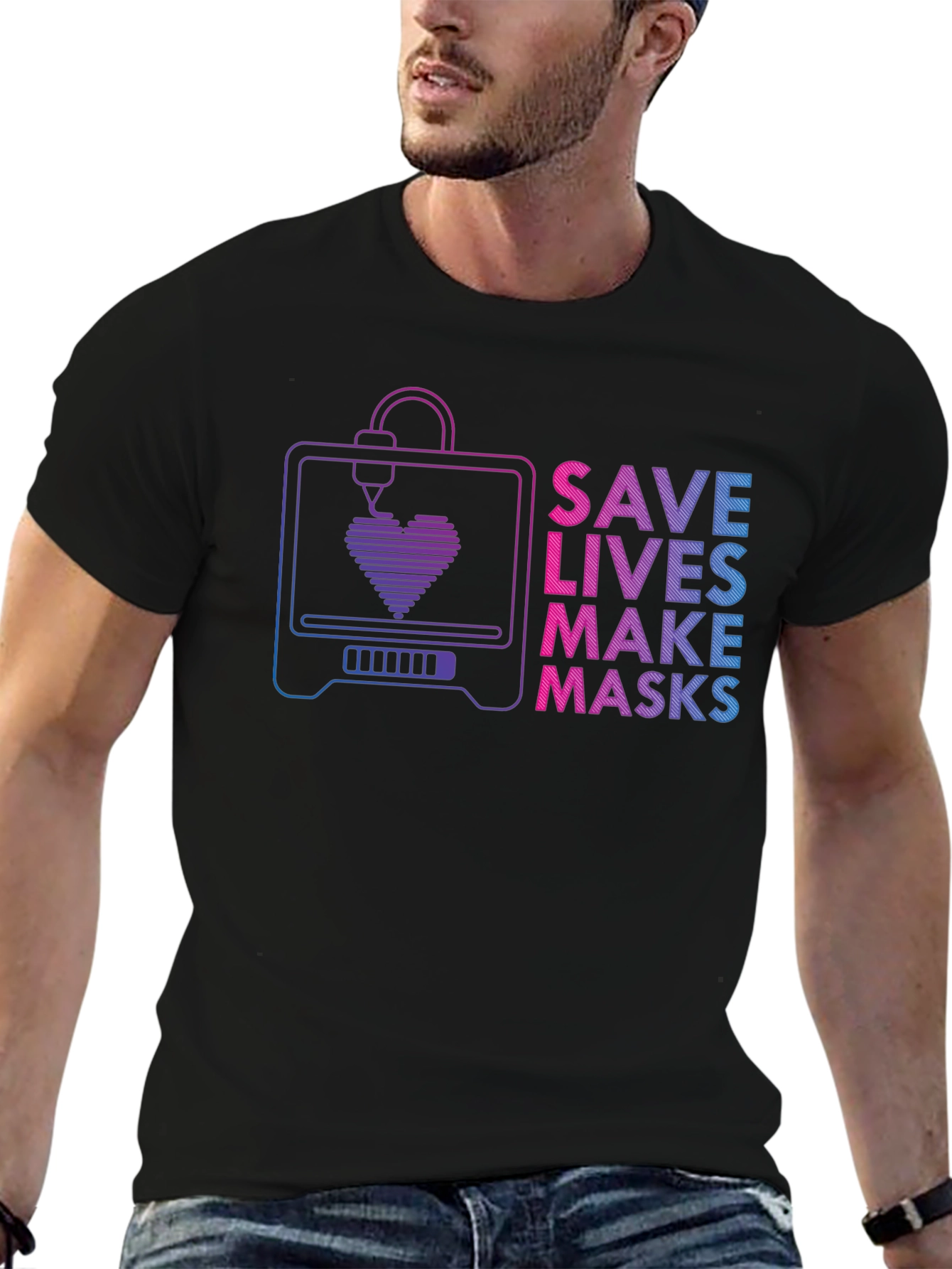 Save Lives Make Masks 3D Printer T-Shirt