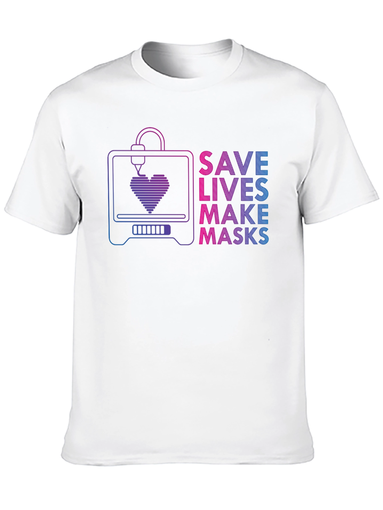 Save Lives Make Masks 3D Printer T-Shirt