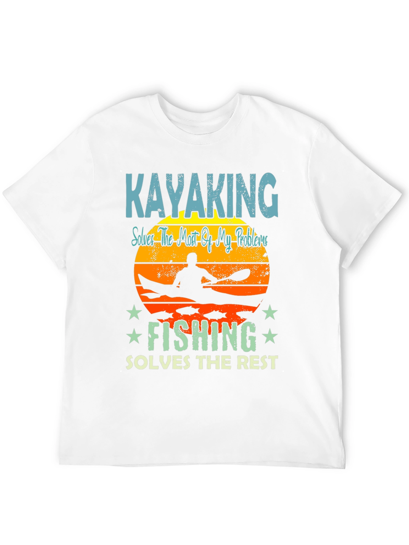 Kayaking & Fishing T-Shirt: Solves My Problems!
