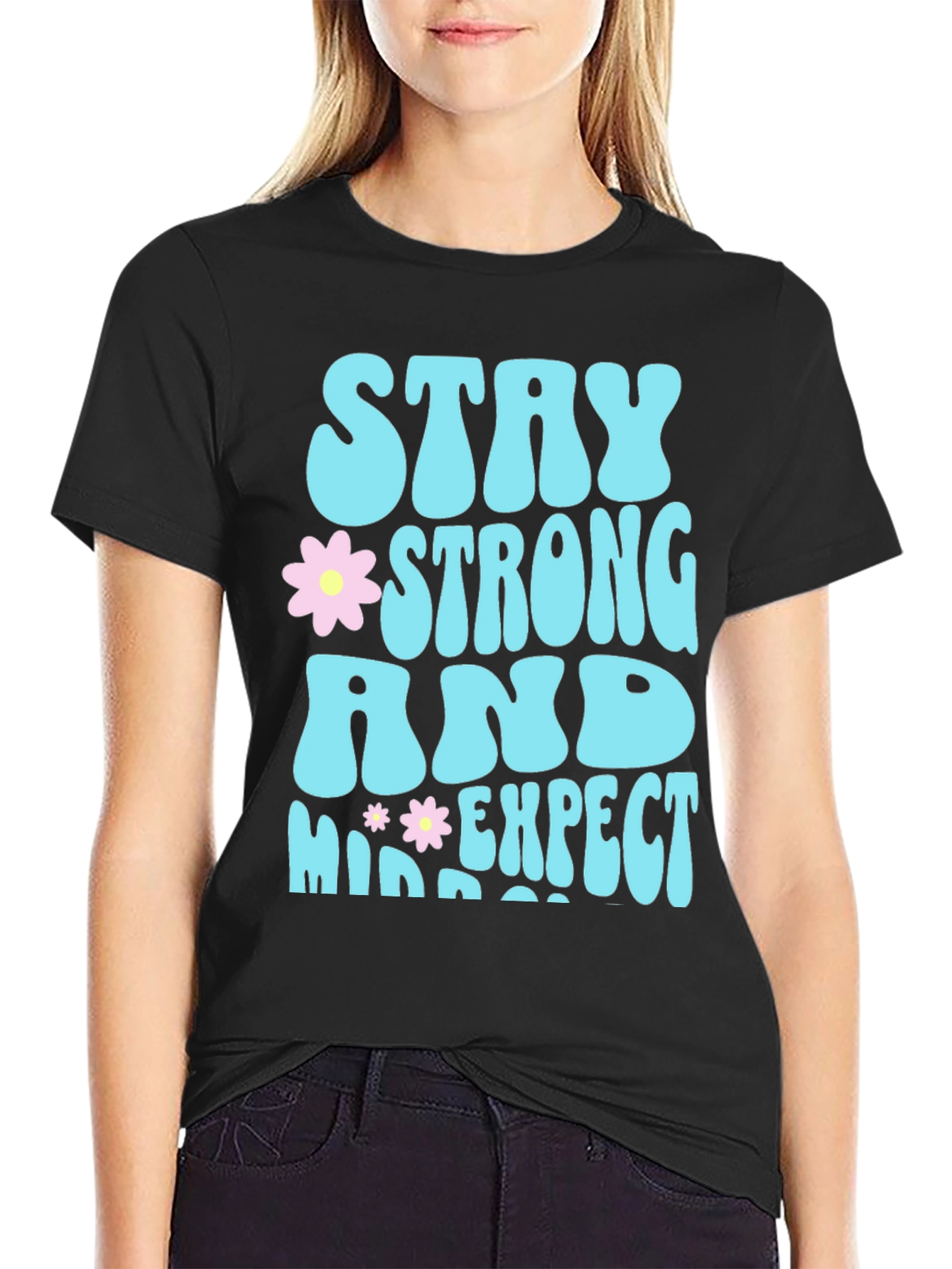 Stay Strong T-Shirt