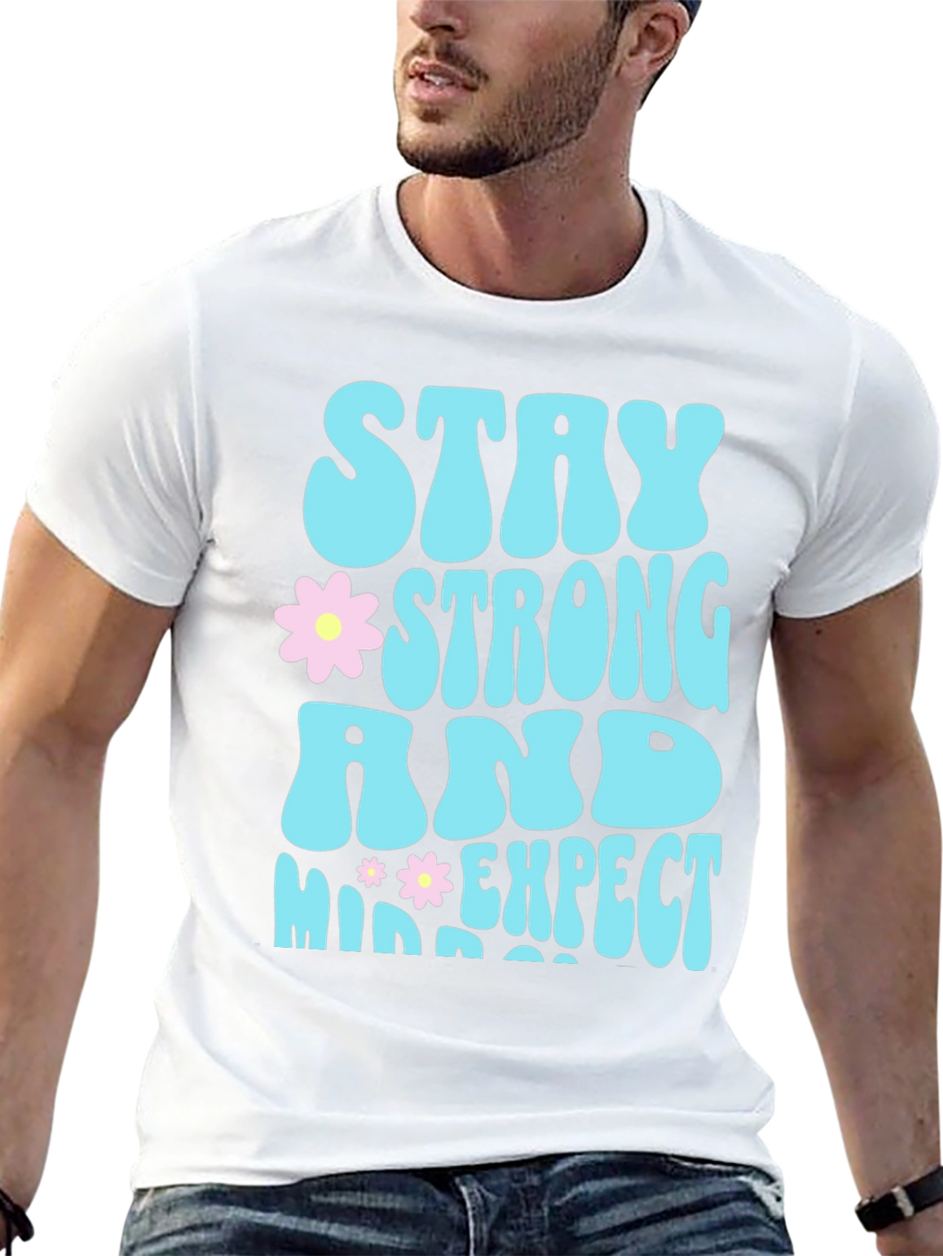 Stay Strong T-Shirt