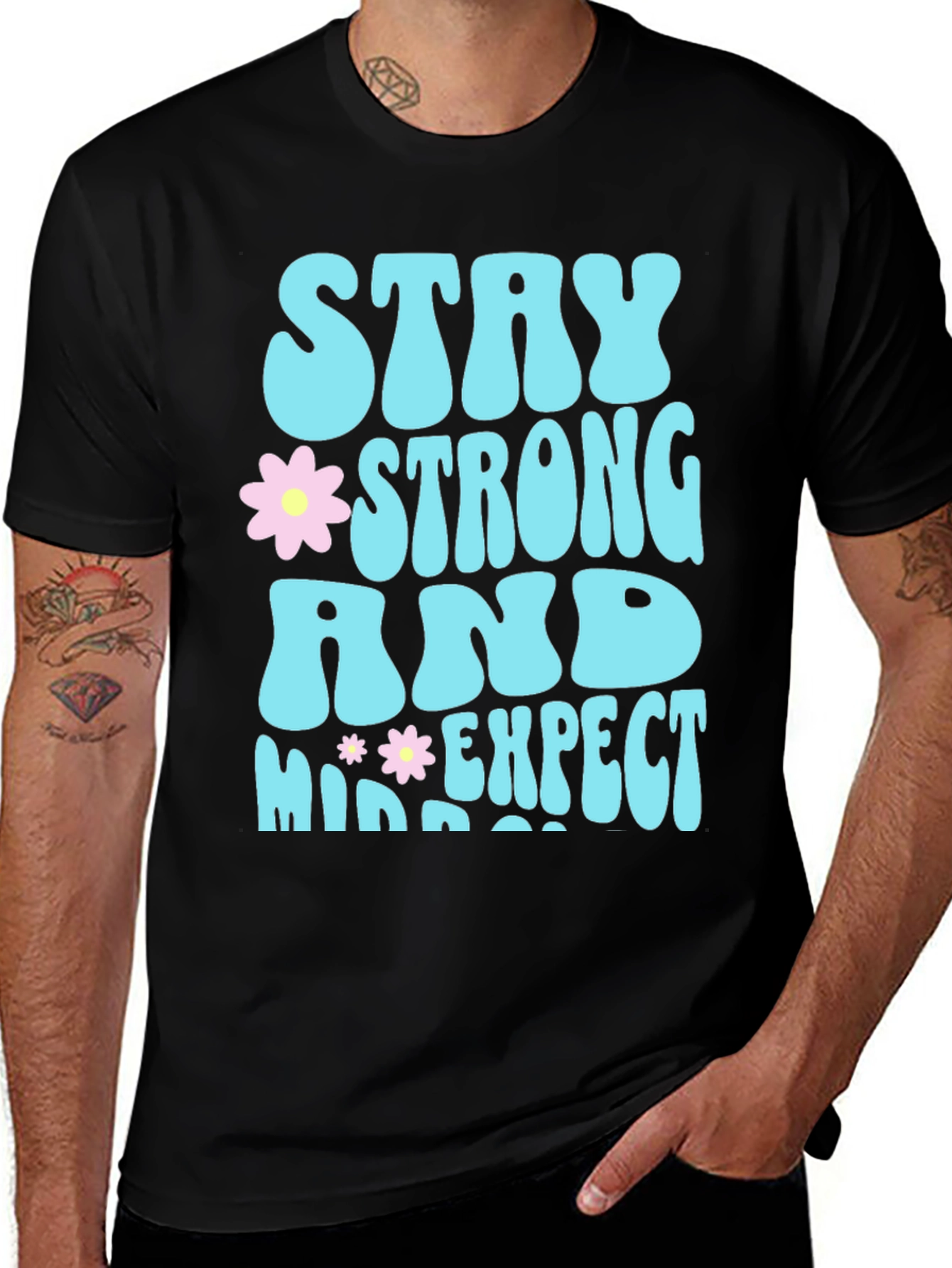 Stay Strong T-Shirt