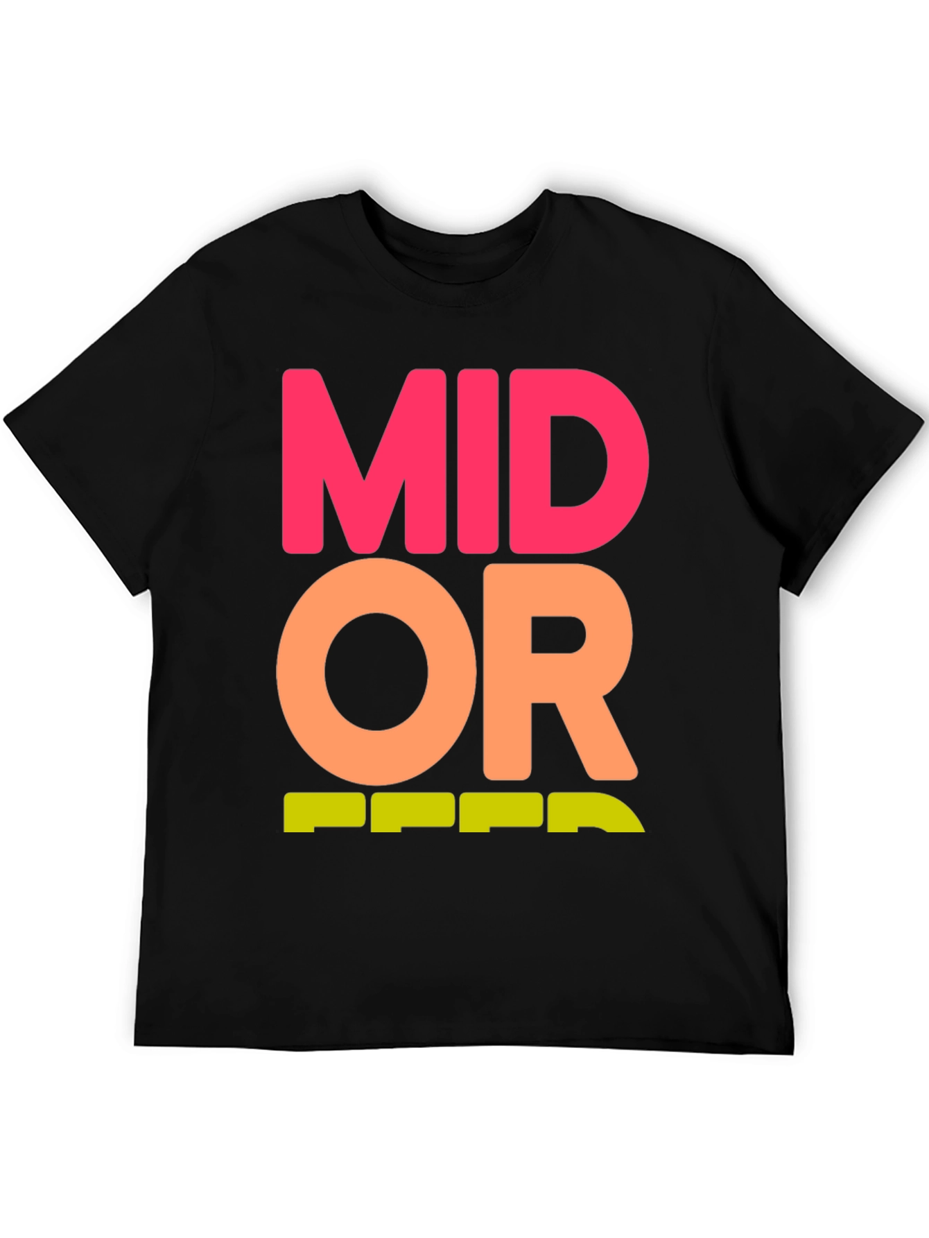 Mid Or Feed Graphic Tee