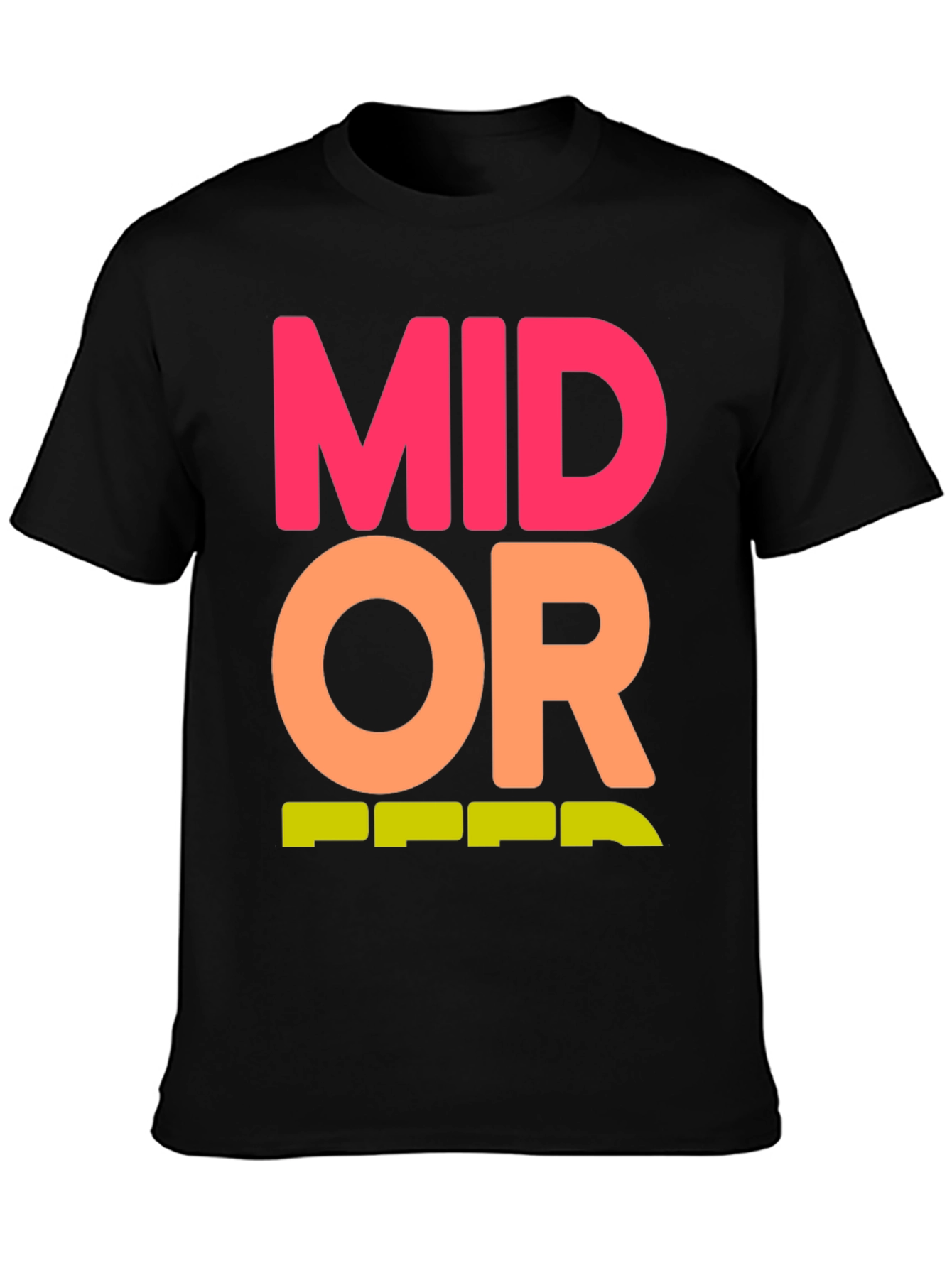Mid Or Feed Graphic Tee