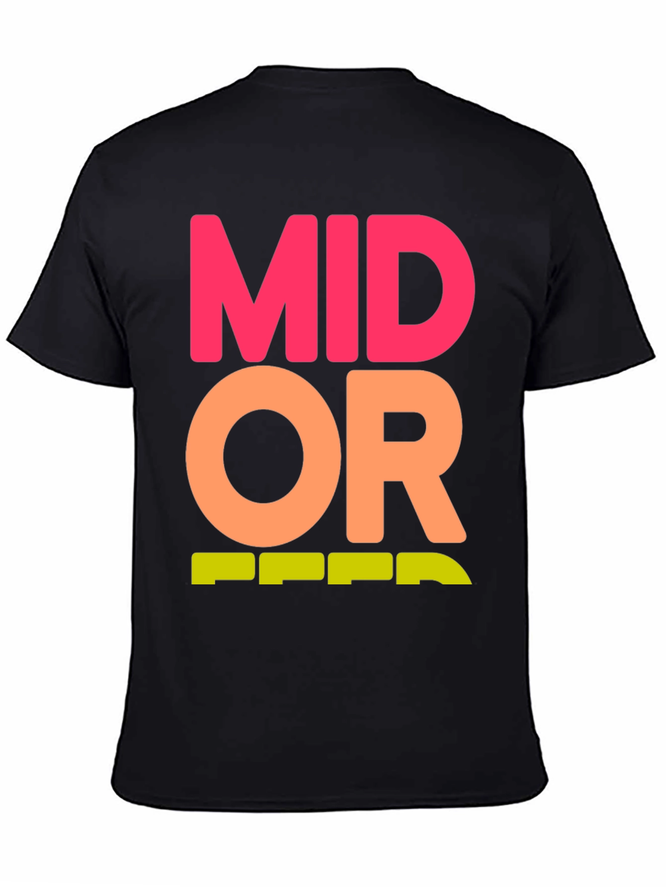 Mid Or Feed Graphic Tee