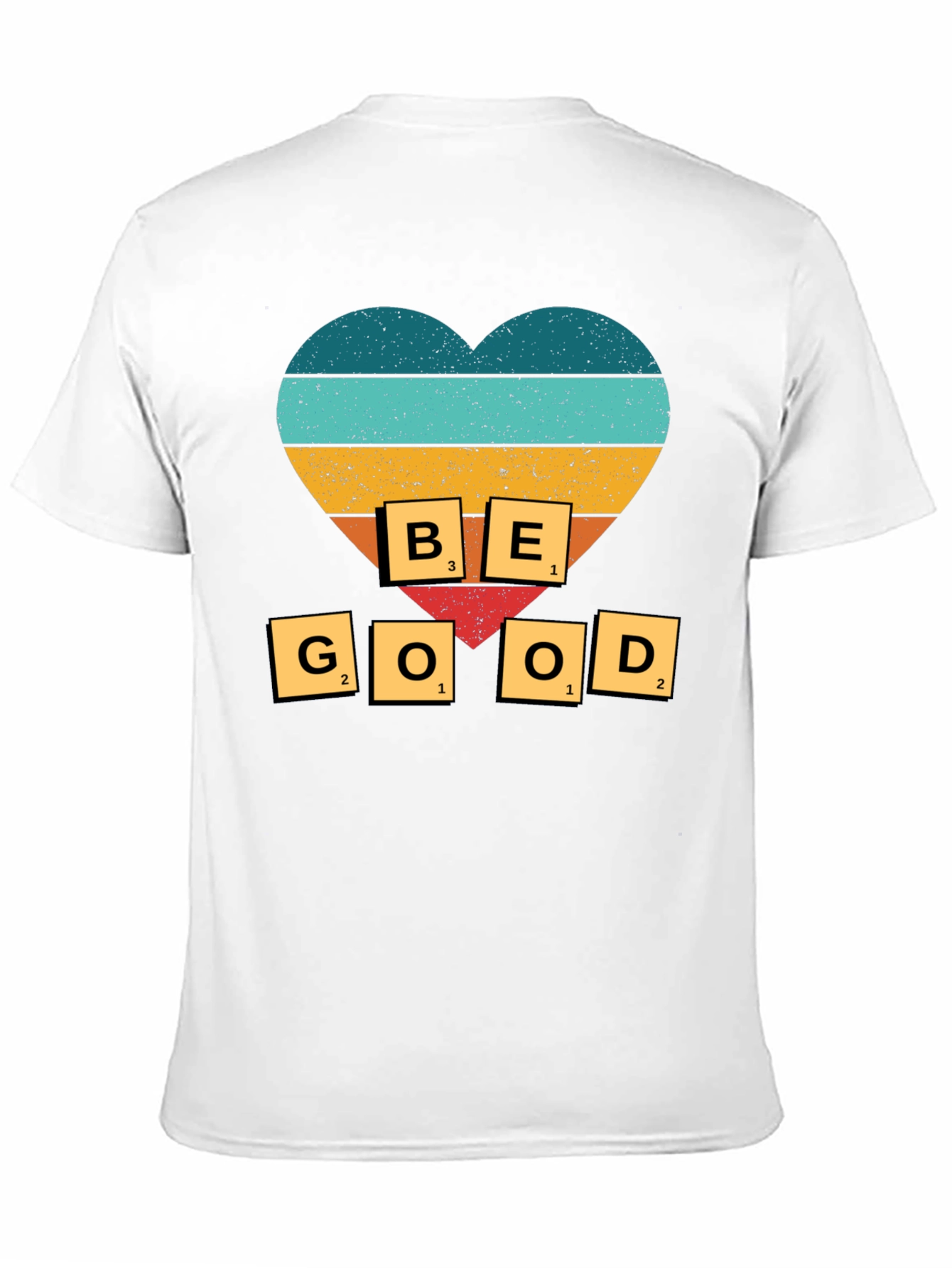 Be Good T-Shirt - Heart Design