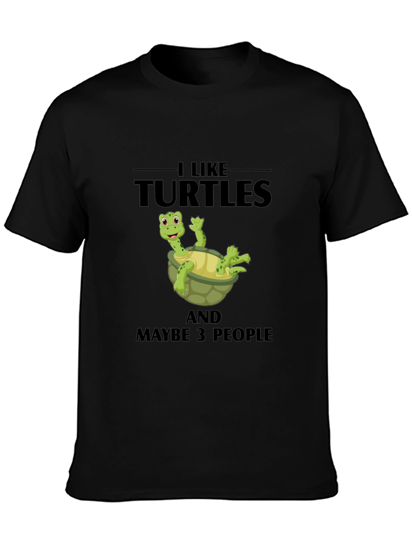 I Like Turtles Funny Graphic T-Shirt