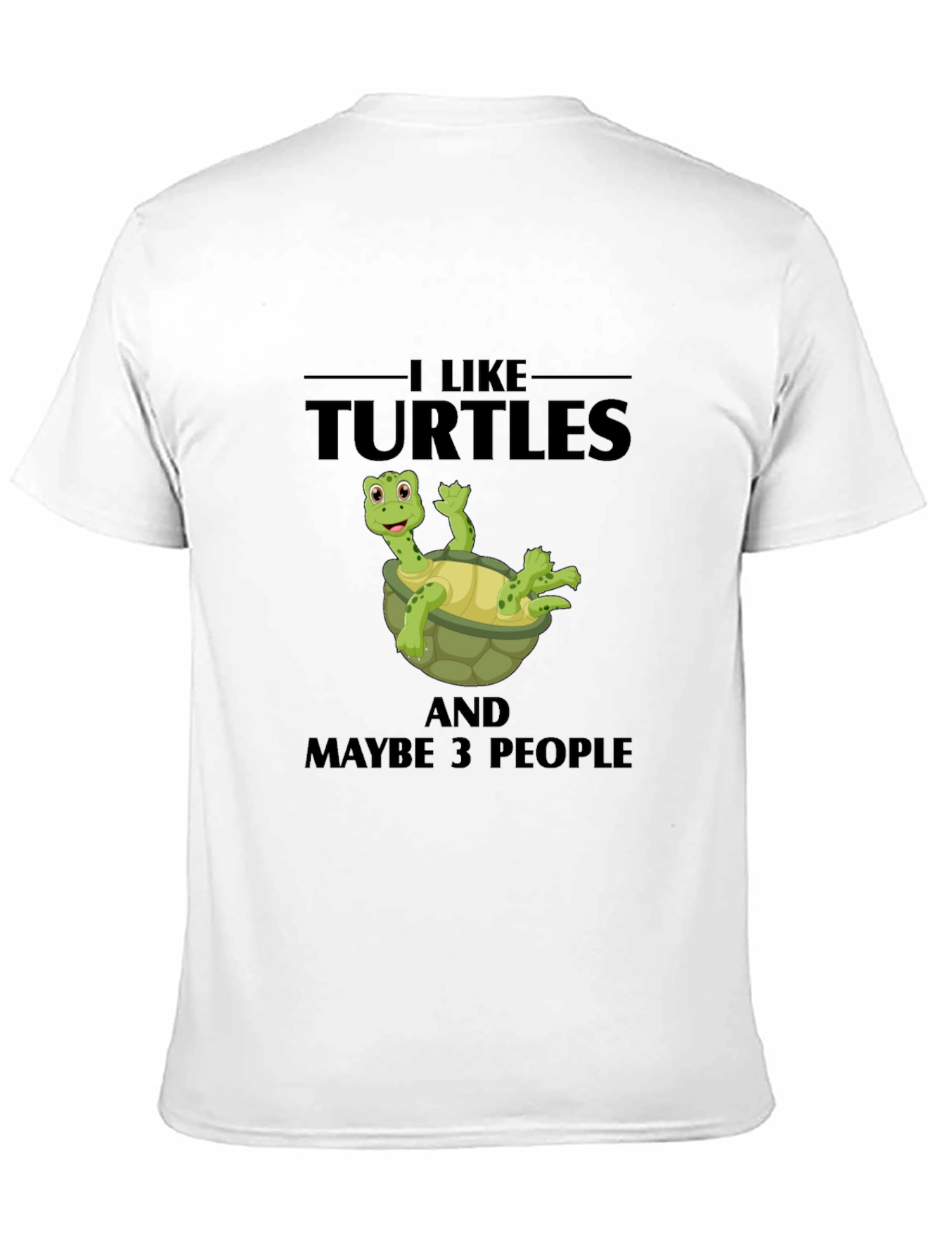 I Like Turtles Funny Graphic T-Shirt
