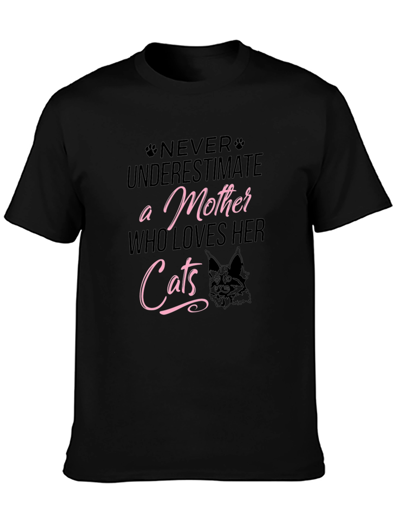 Never Underestimate a Mother Who Loves Her Cats T-Shirt