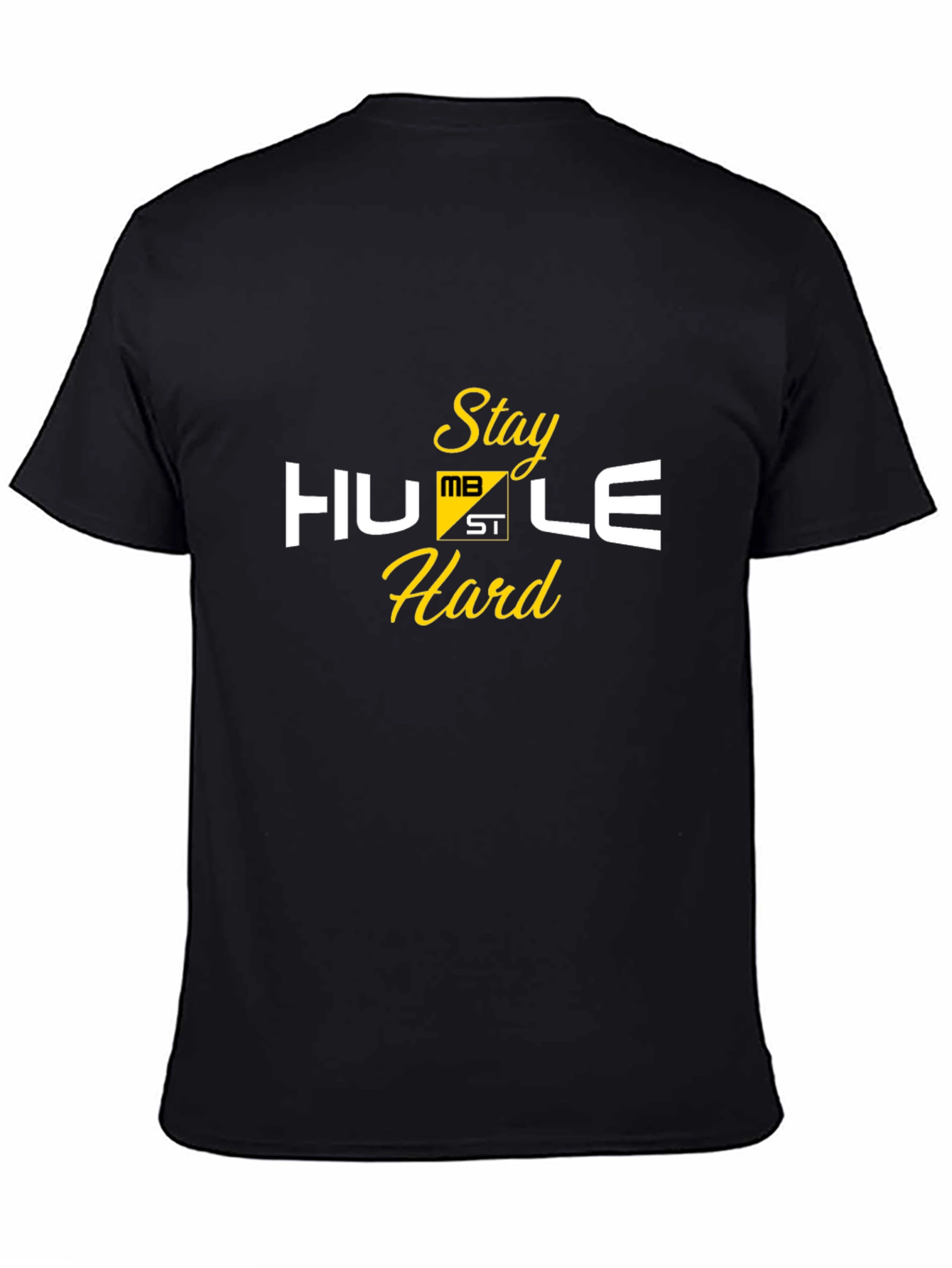 Stay Humble Hard T-Shirt - Black