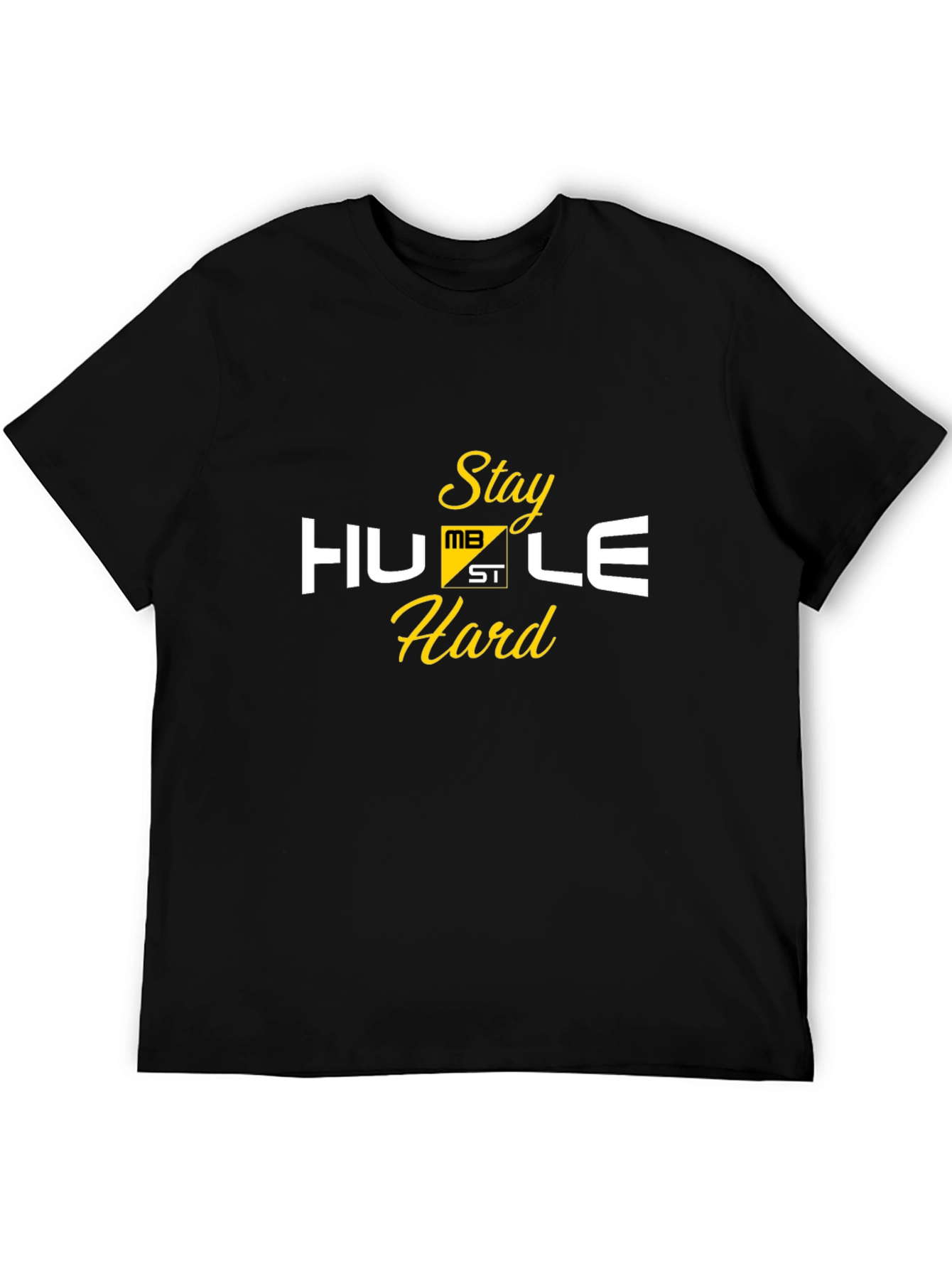Stay Humble Hard T-Shirt - Black