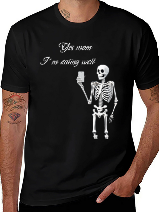 Yes Mom Skeleton Graphic Tee - Funny Humor T-Shirt