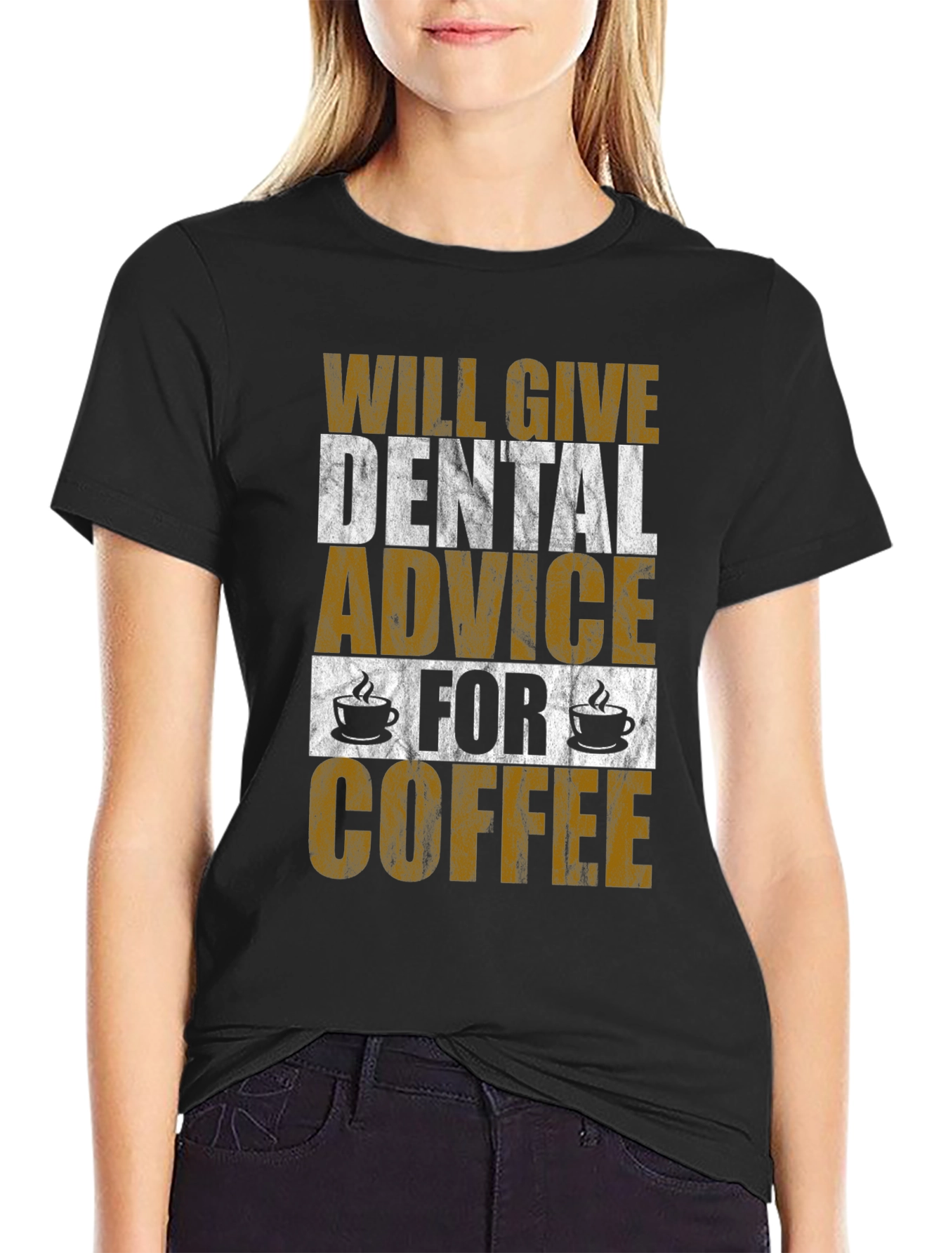 Dental Advice for Coffee T-Shirt