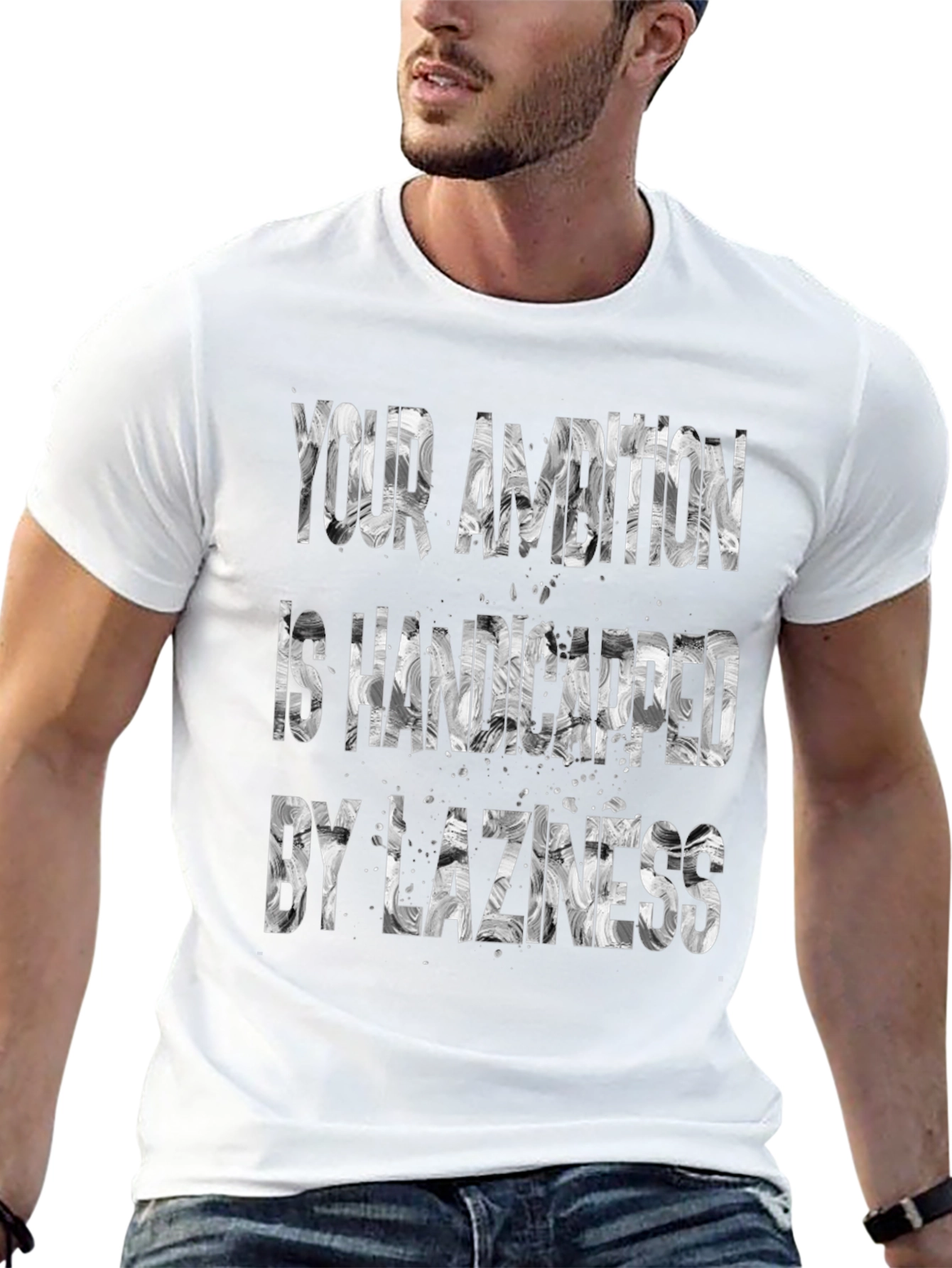 Ambition Handicapped by Laziness Graphic T-Shirt
