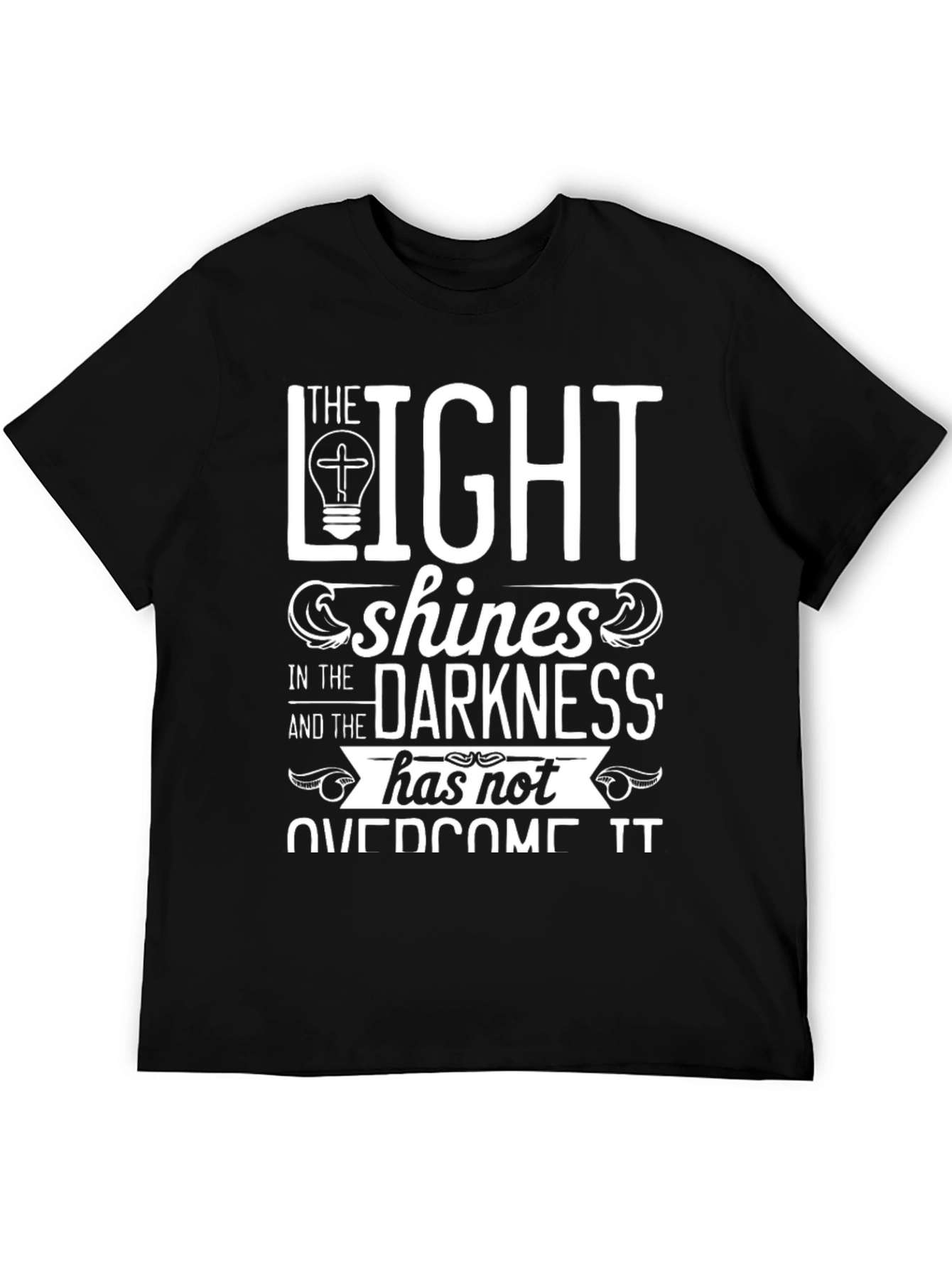 The Light Shines in Darkness T-Shirt