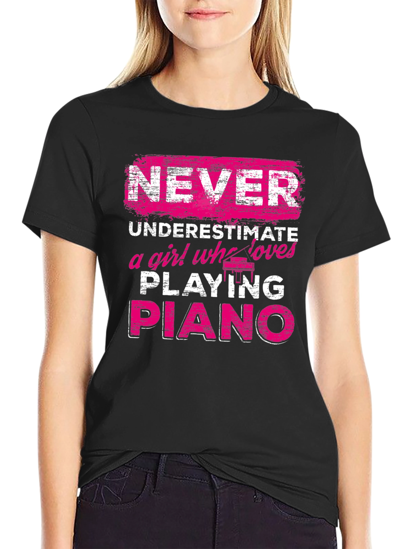 Never Underestimate Piano Girl T-Shirt
