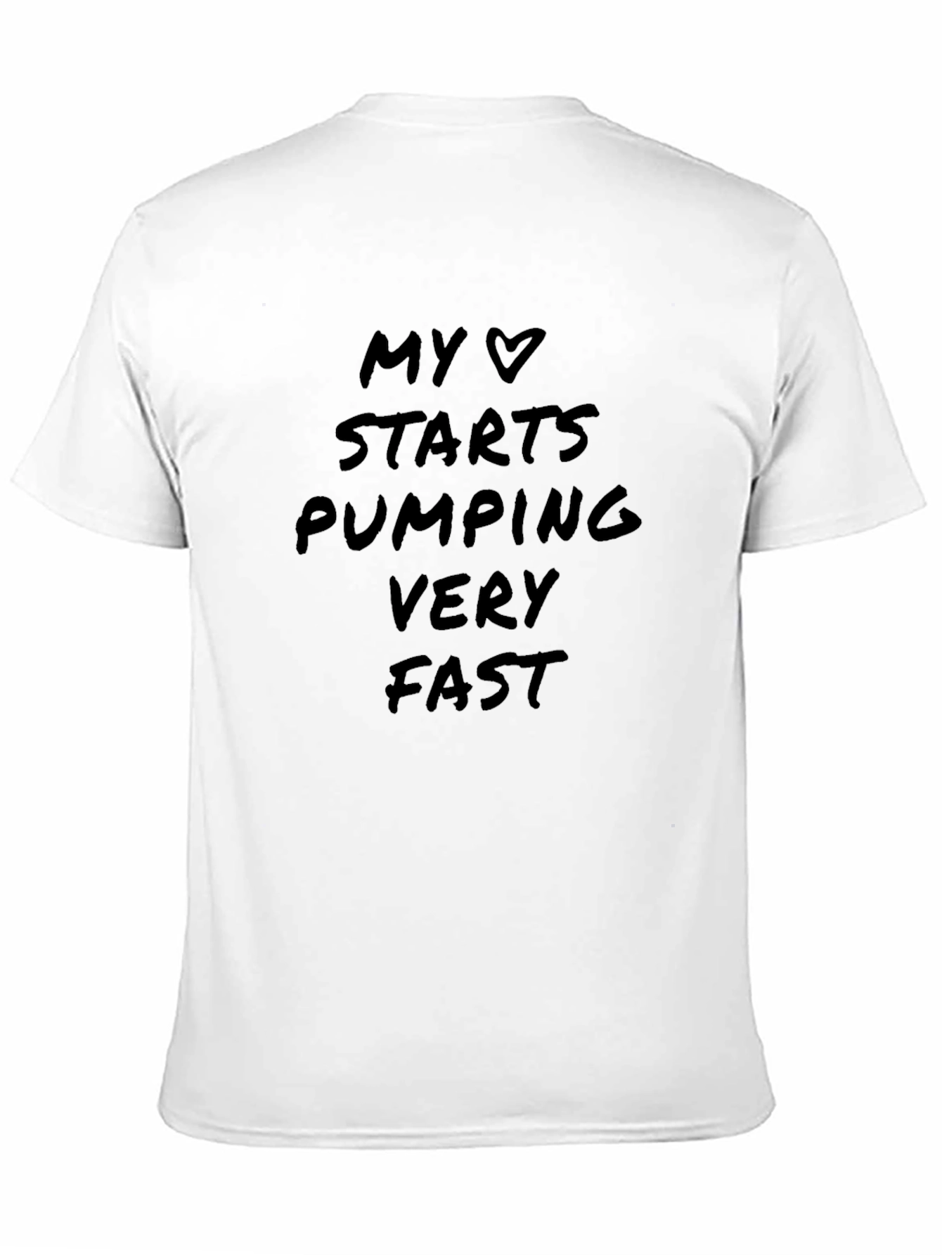 My Heart Pumps Fast Graphic T-Shirt