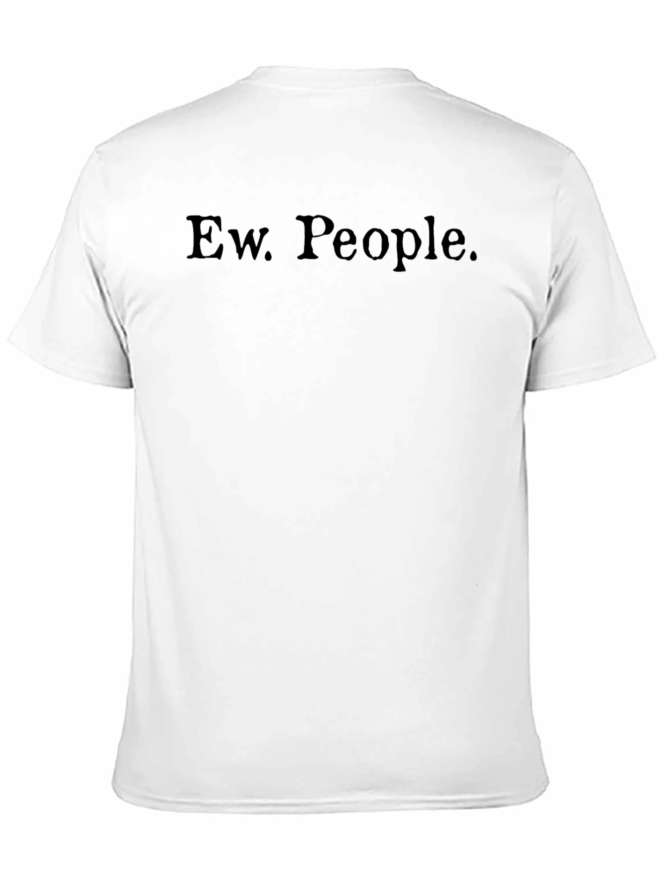 Ew People Graphic Tee - Anti Social Shirt