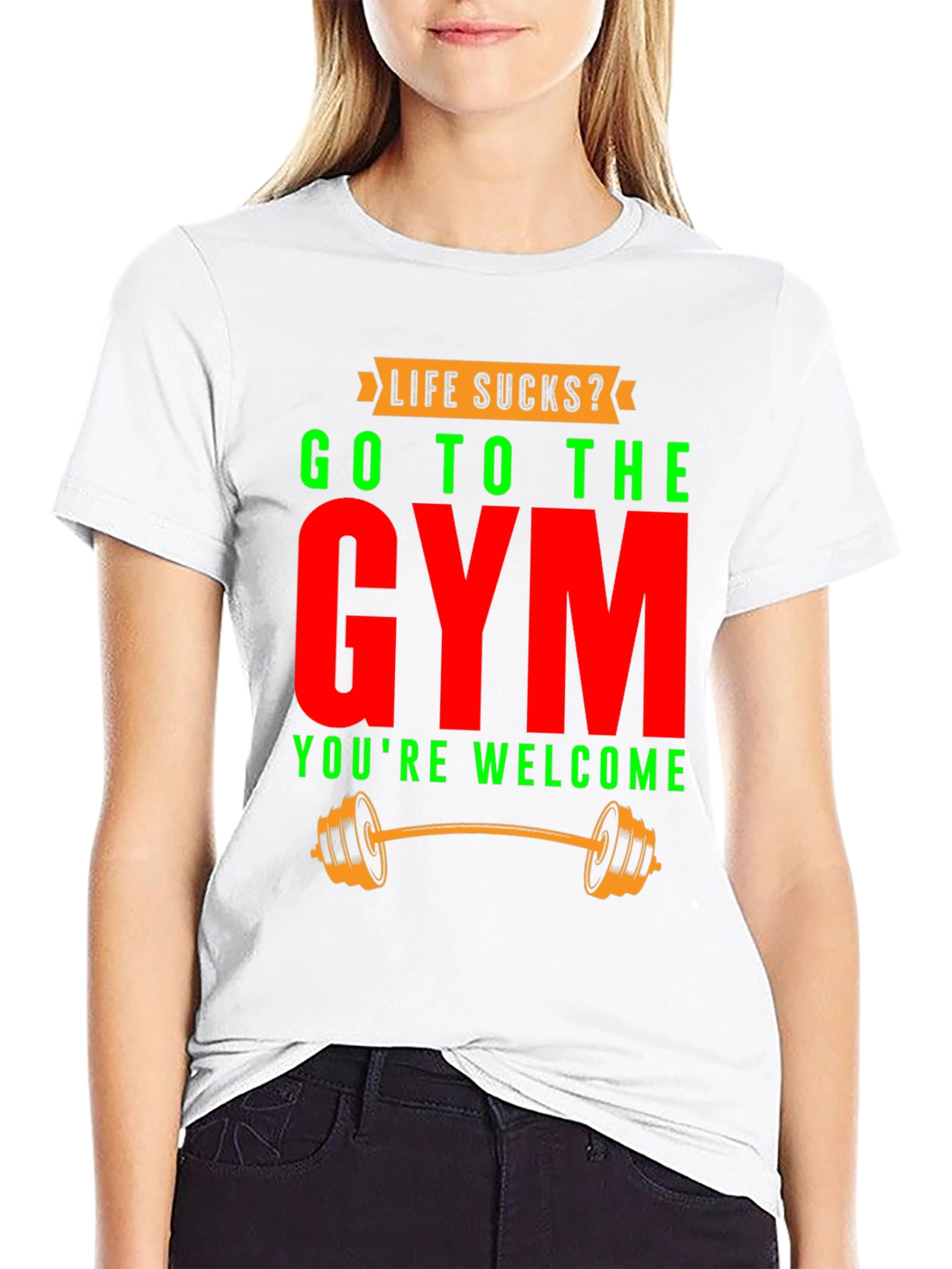 Life Sucks? Go To The Gym T-Shirt