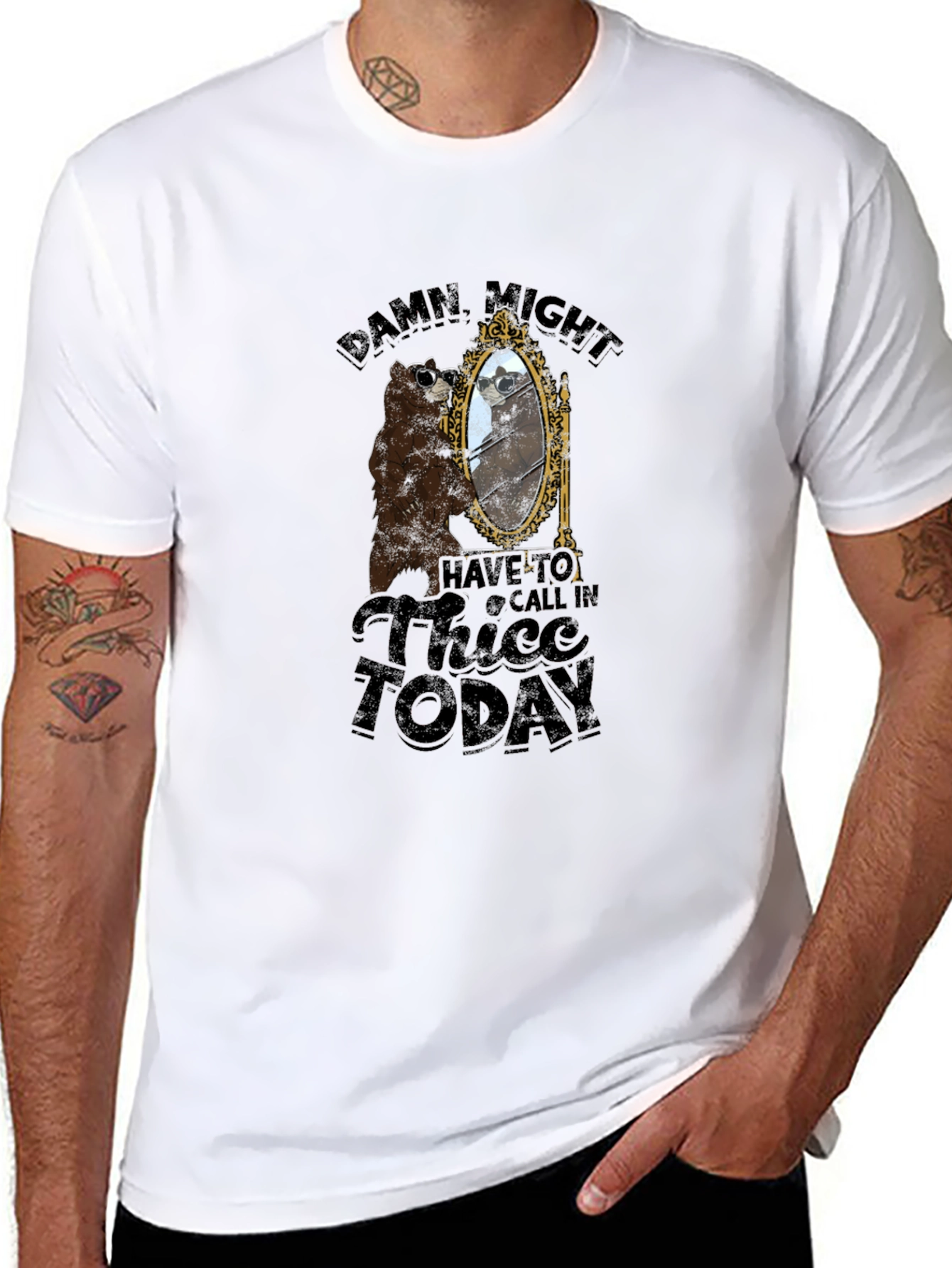 Damn Might Have to Call In Thicc Today T-Shirt