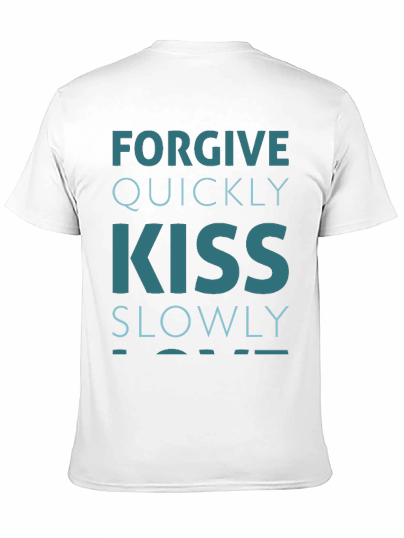 Forgive Quickly Kiss Slowly Graphic Tee