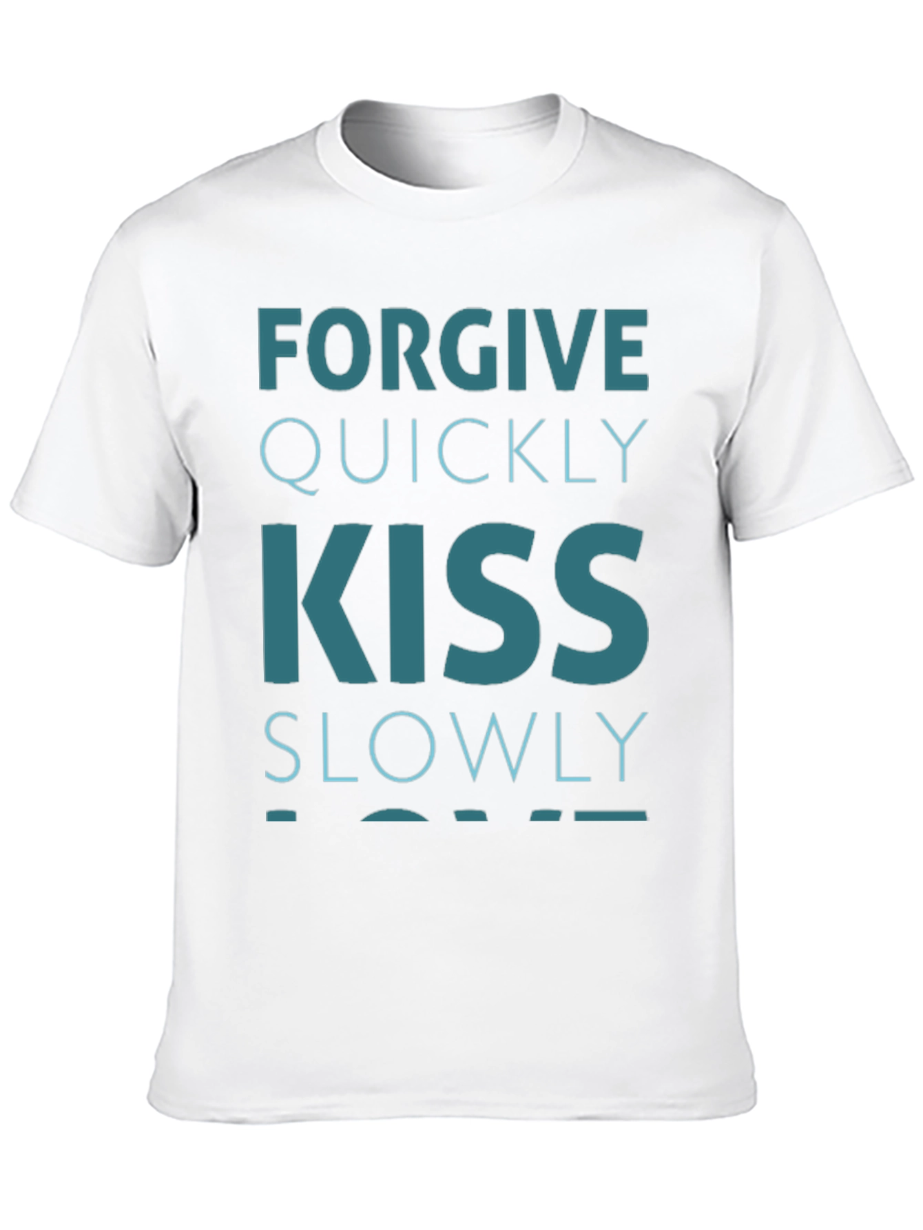 Forgive Quickly Kiss Slowly Graphic Tee
