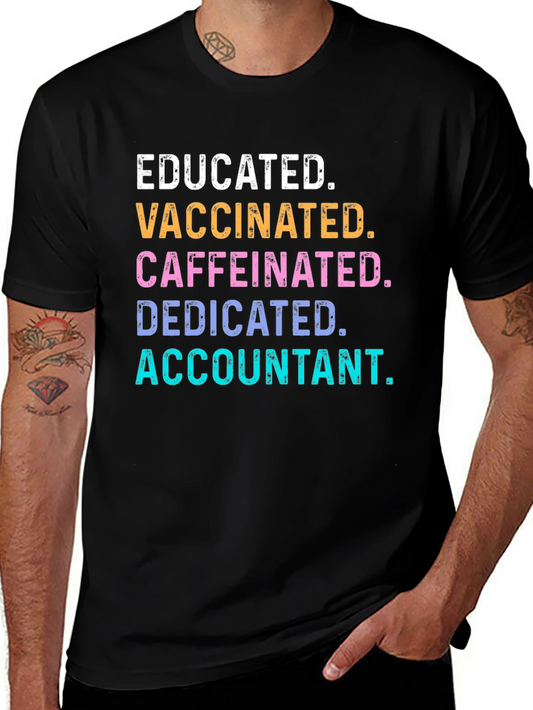 Educated Vaccinated Caffeinated Accountant T-Shirt