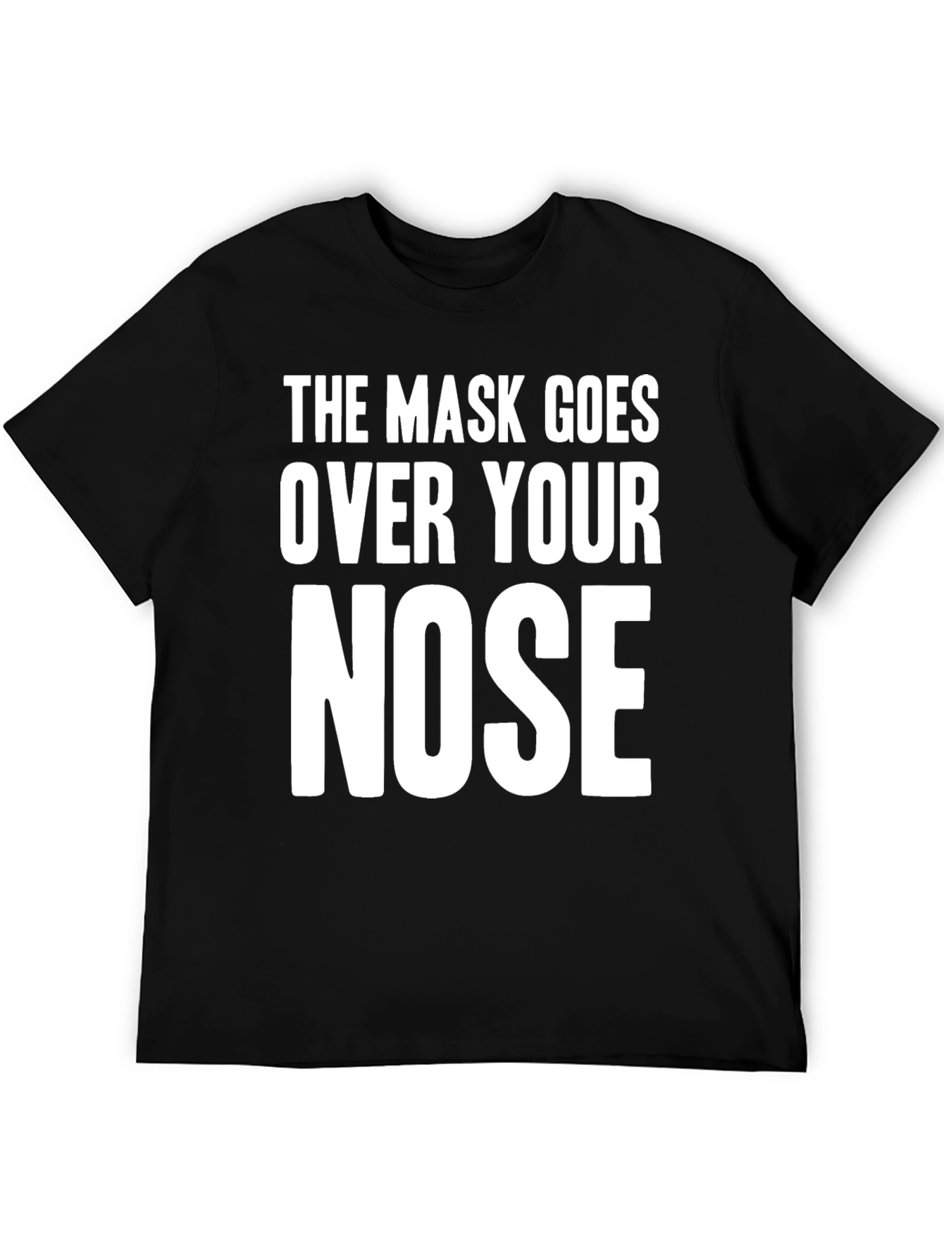 Mask Over Nose Graphic Tee