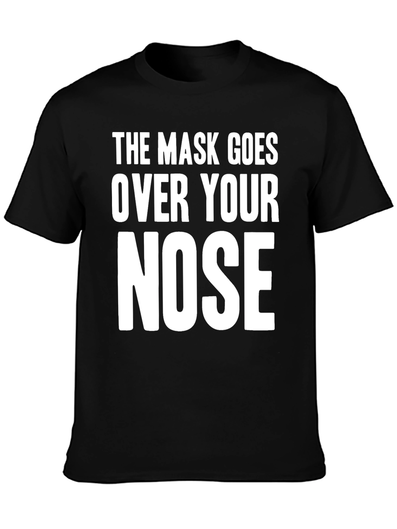 Mask Over Nose Graphic Tee