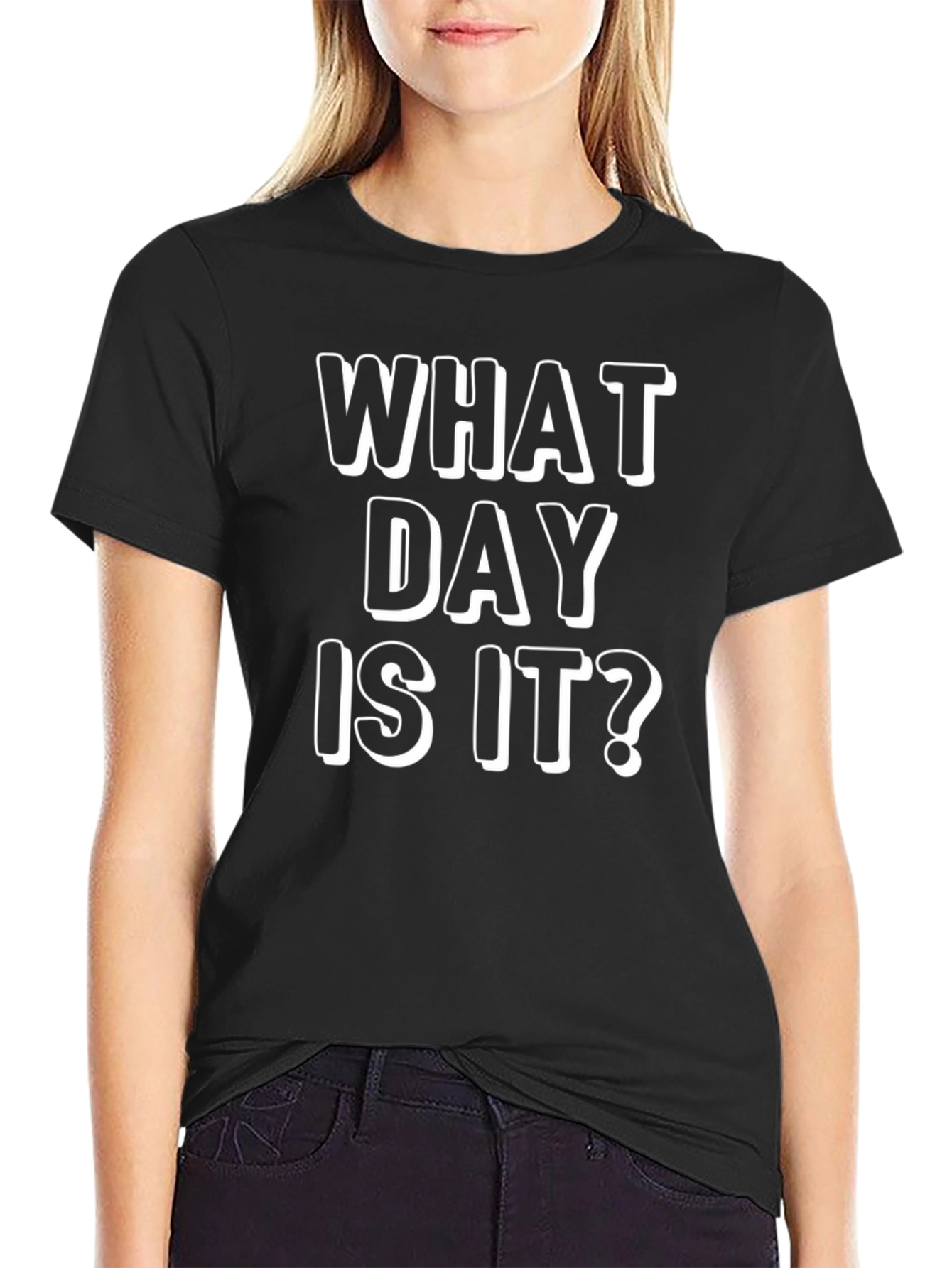 What Day Is It? Funny Graphic Tee - Black