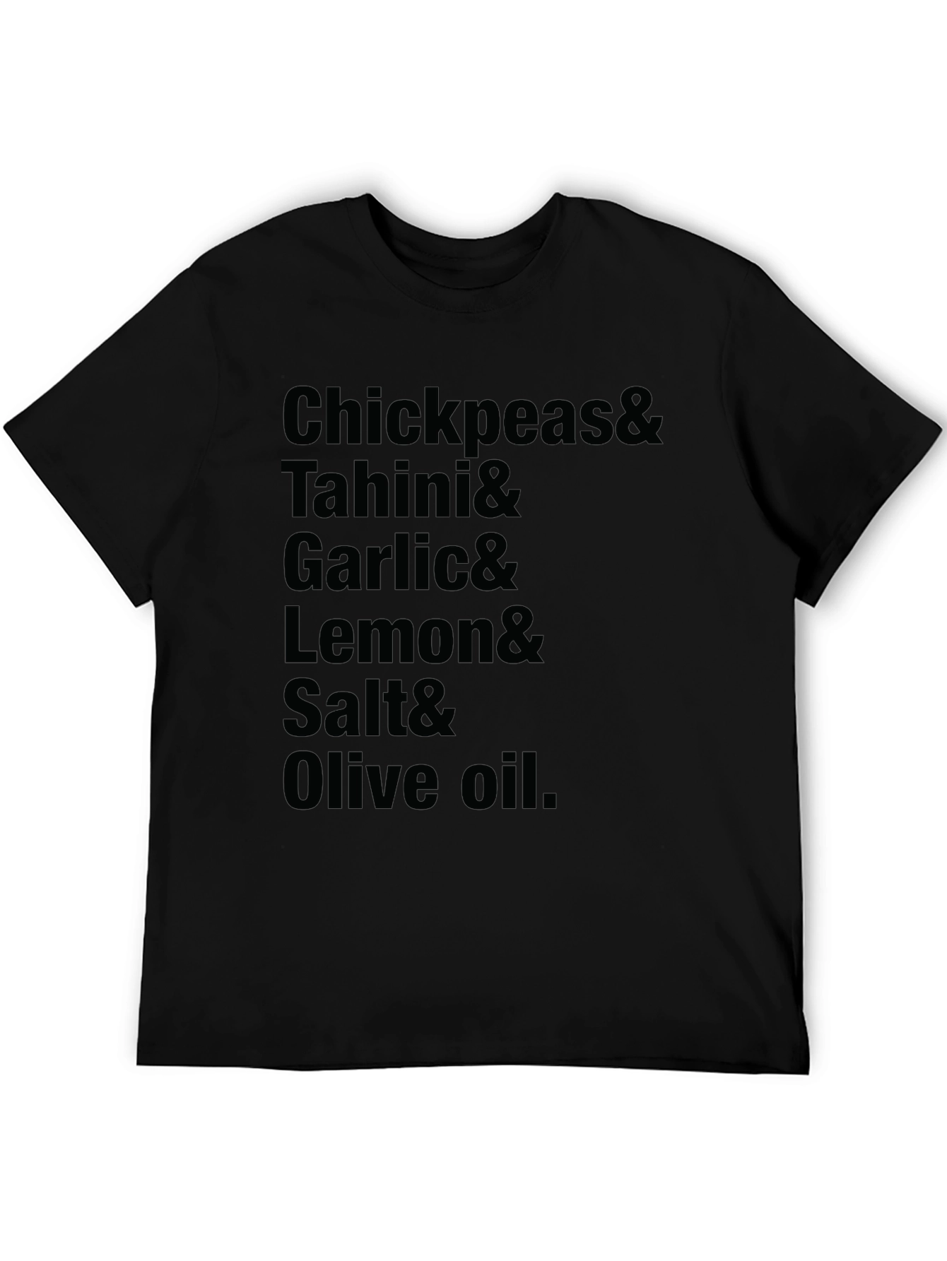 Hummus Recipe T-Shirt - Chickpeas Tahini and More!