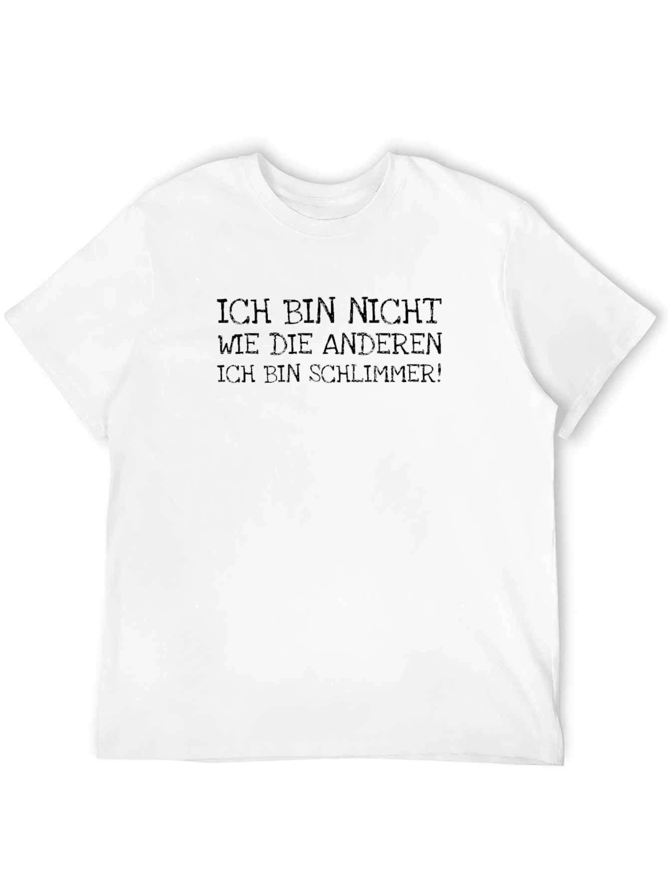 Ich Bin Nicht T-Shirt - German Slogan Tee