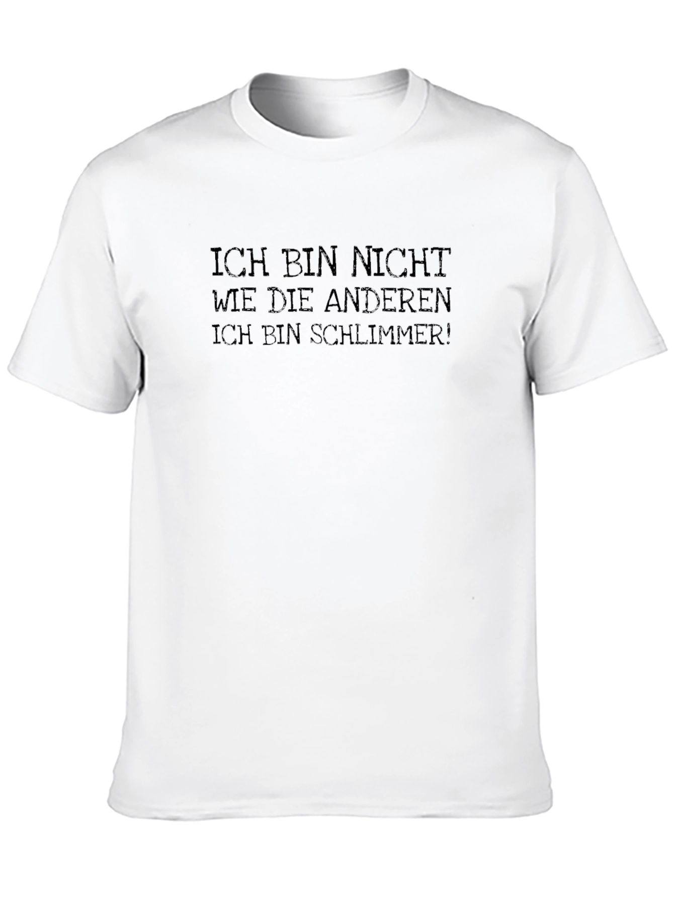 Ich Bin Nicht T-Shirt - German Slogan Tee
