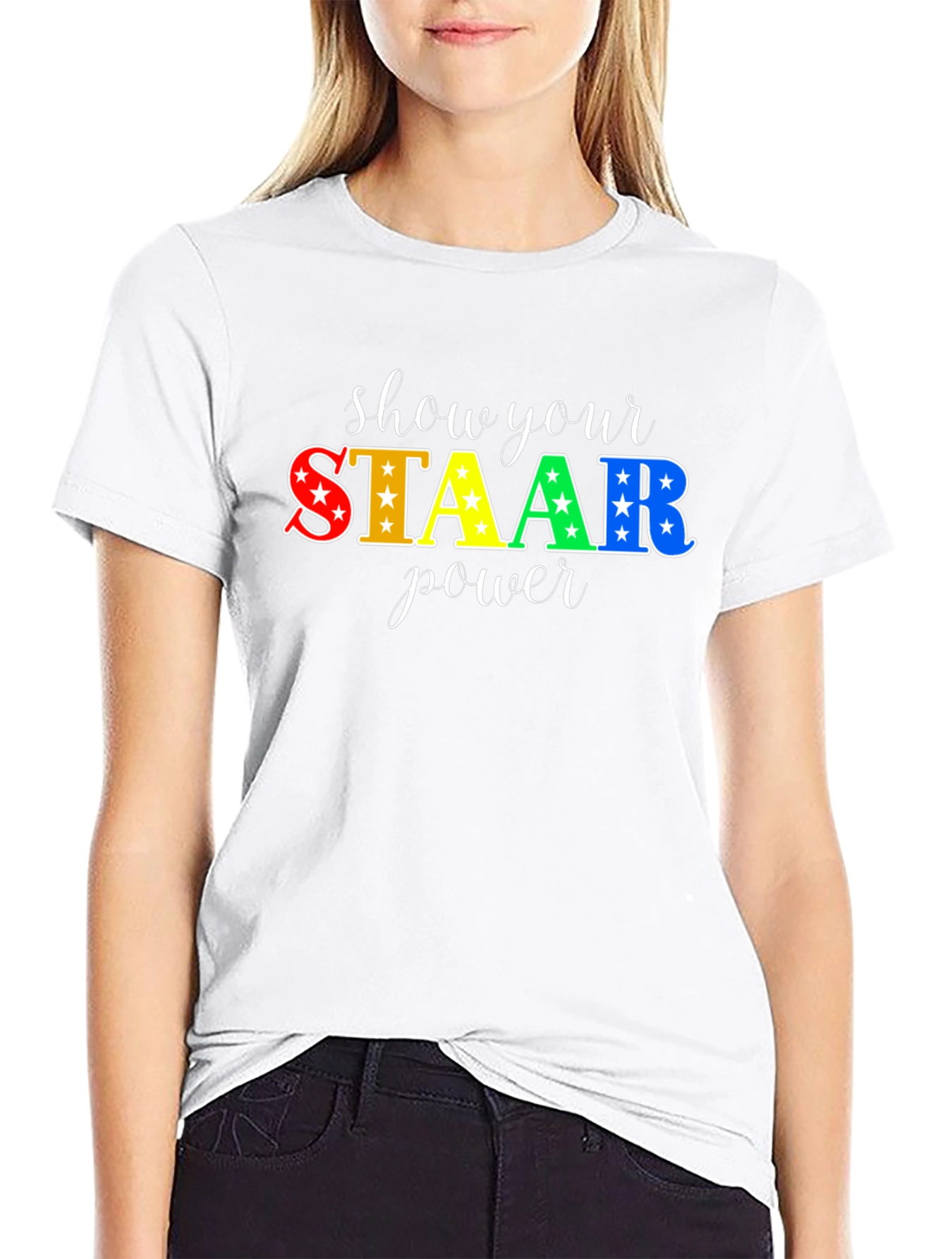 Show Your STAAR Power T-Shirt