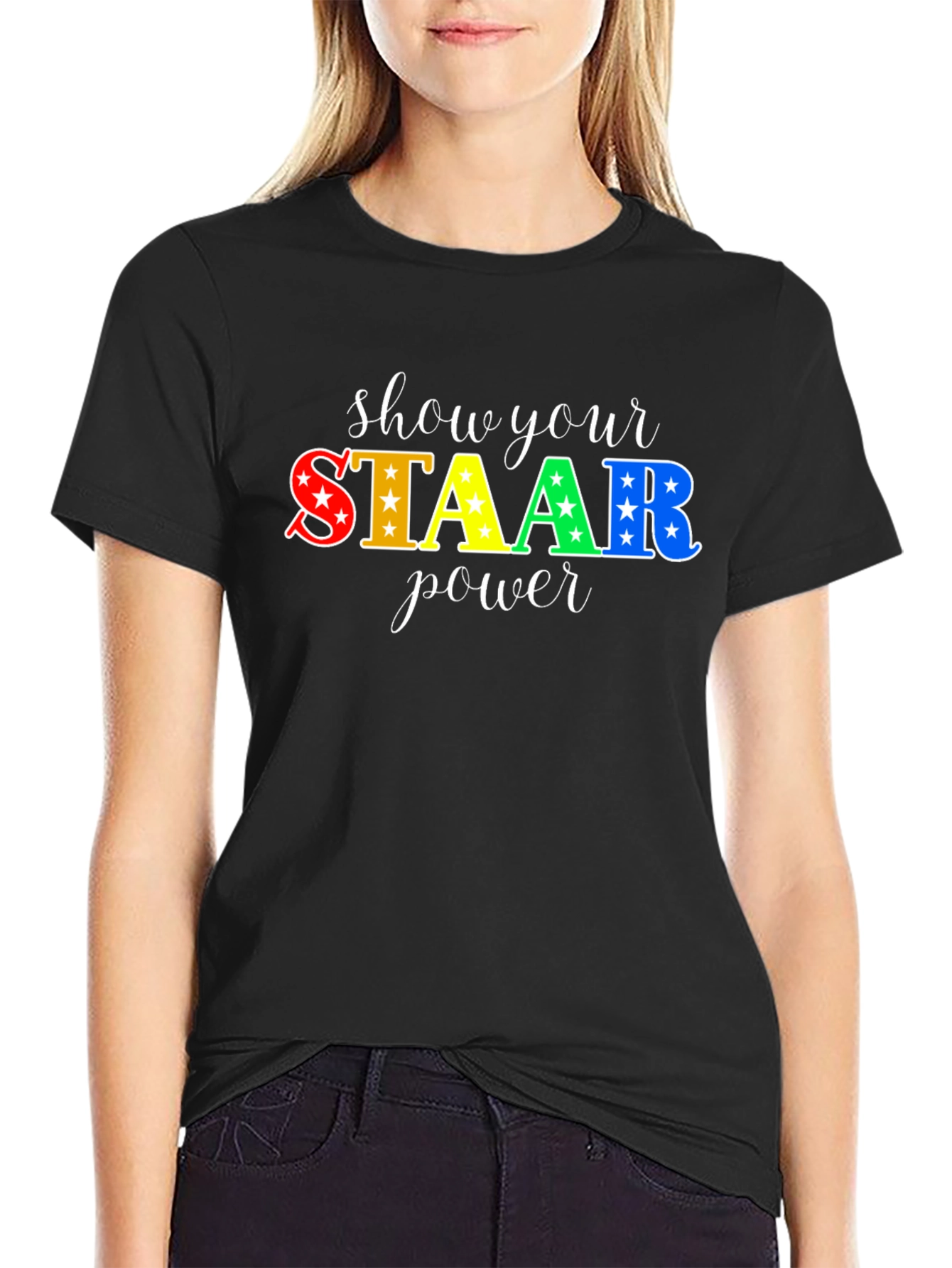 Show Your STAAR Power T-Shirt
