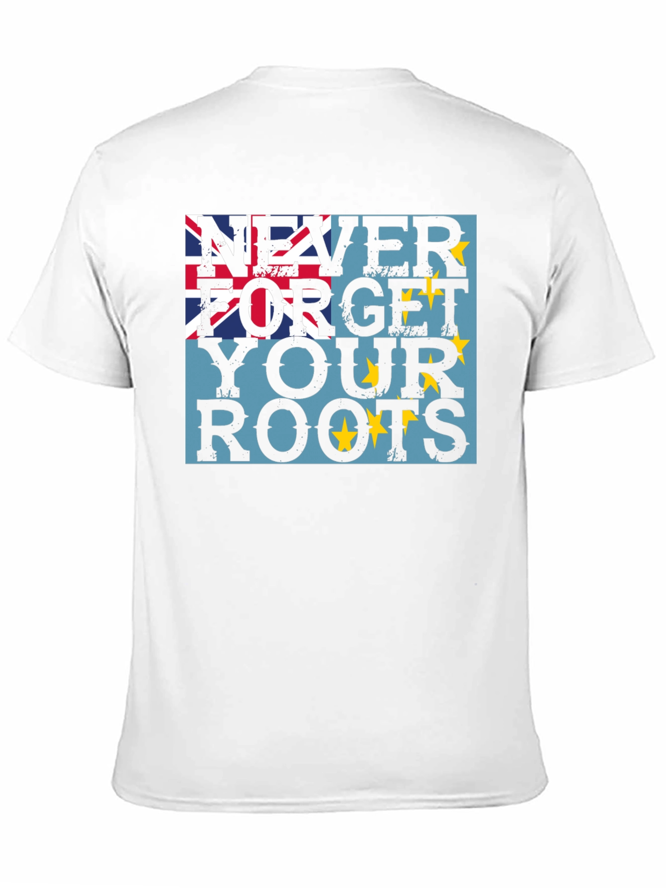Never Forget Your Roots - Tuvalu Flag T-Shirt
