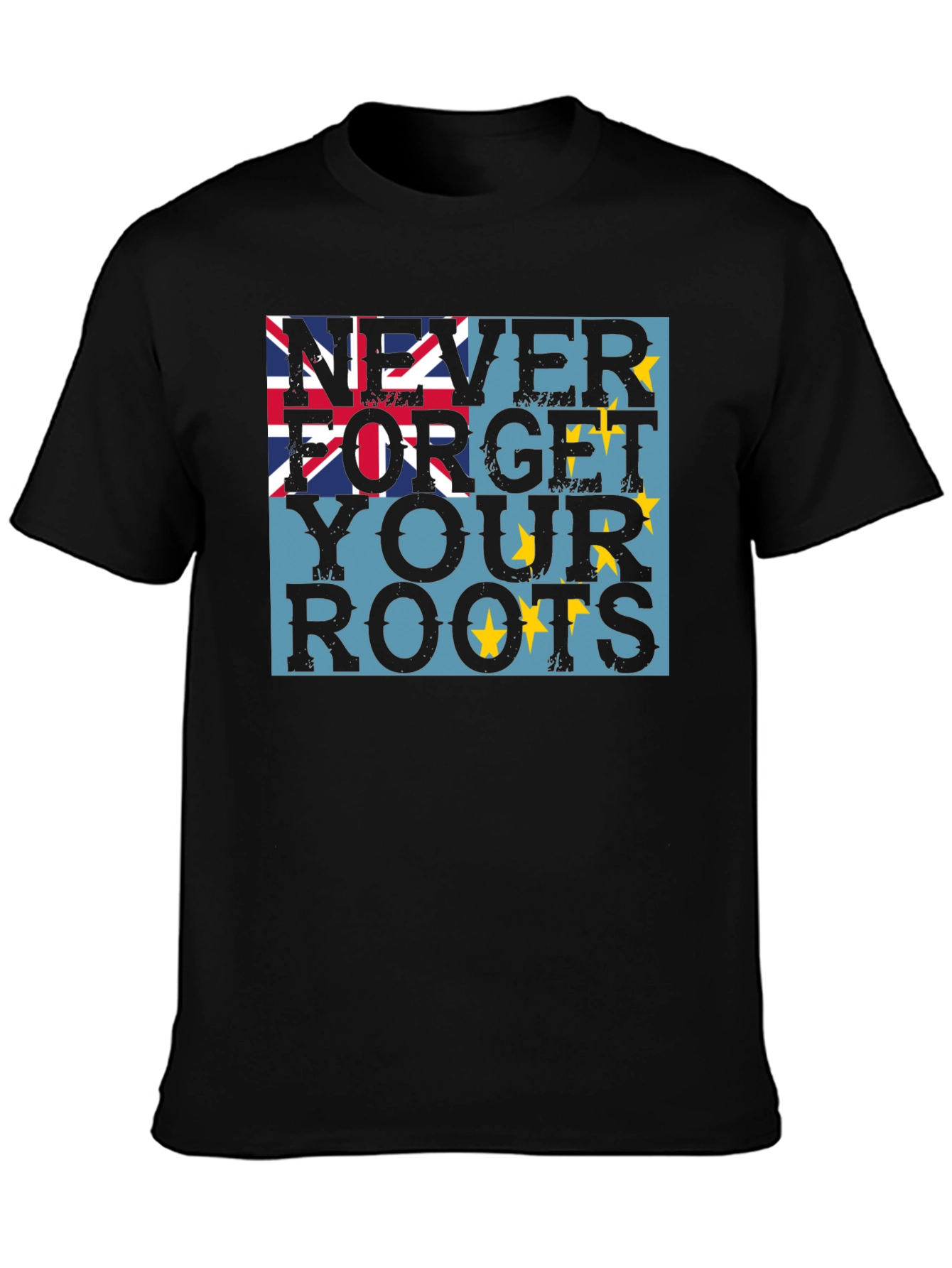 Never Forget Your Roots - Tuvalu Flag T-Shirt
