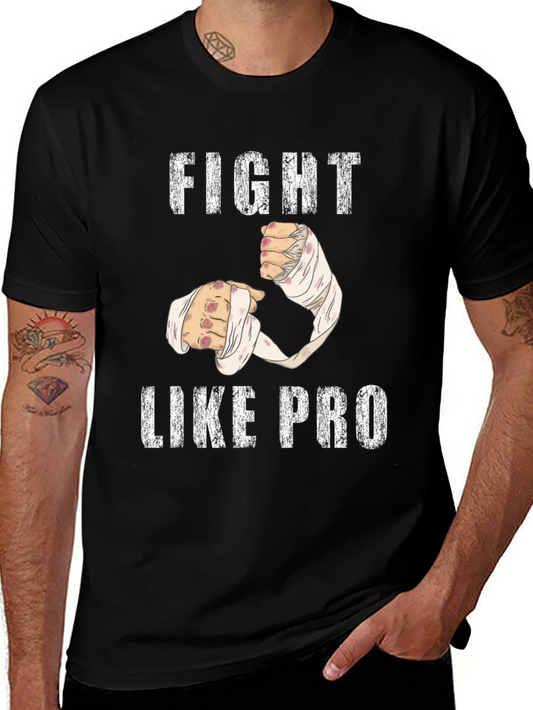 Fight Like Pro Black T-Shirt