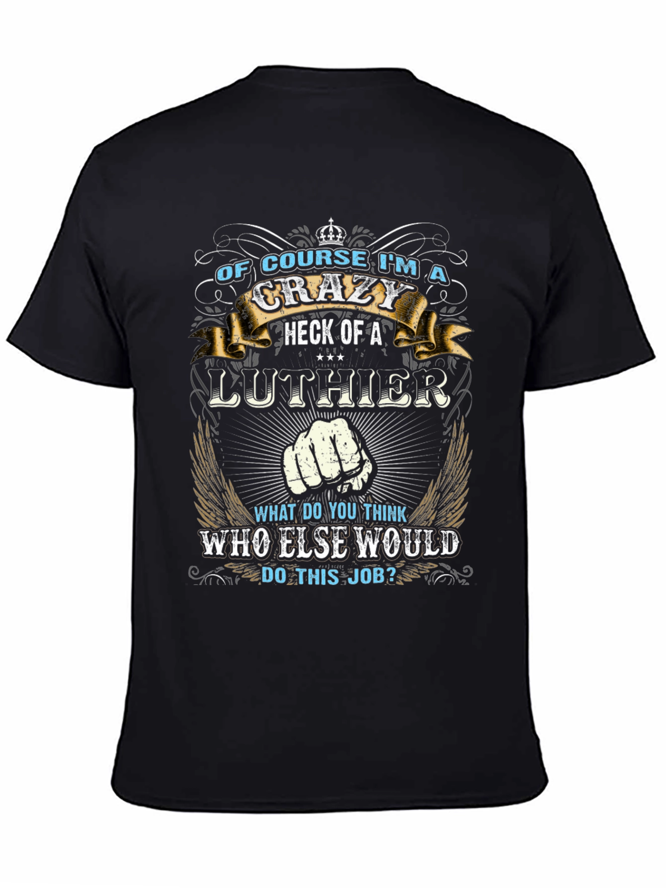Crazy Luthier Graphic Tee - Unique Design