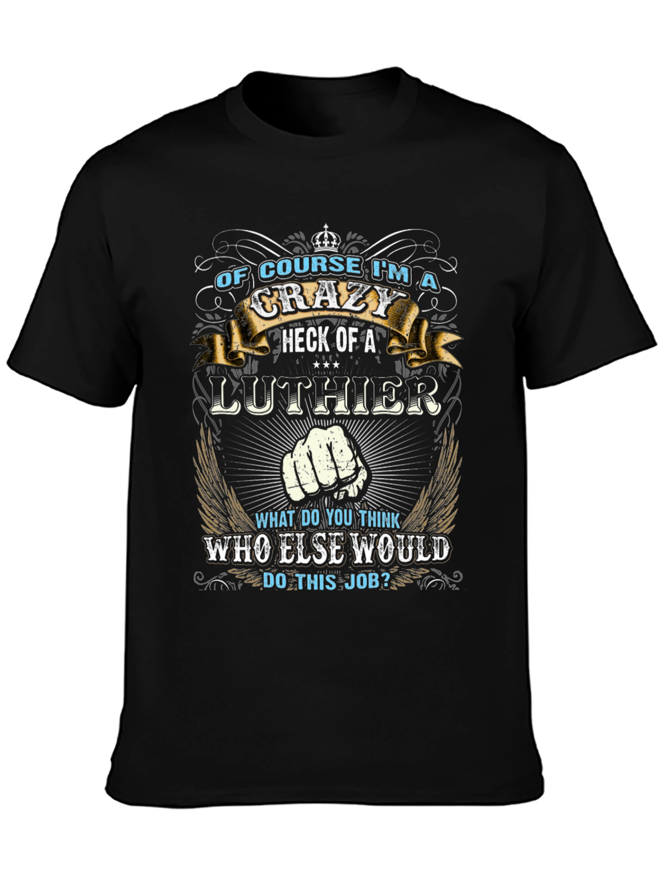 Crazy Luthier Graphic Tee - Unique Design