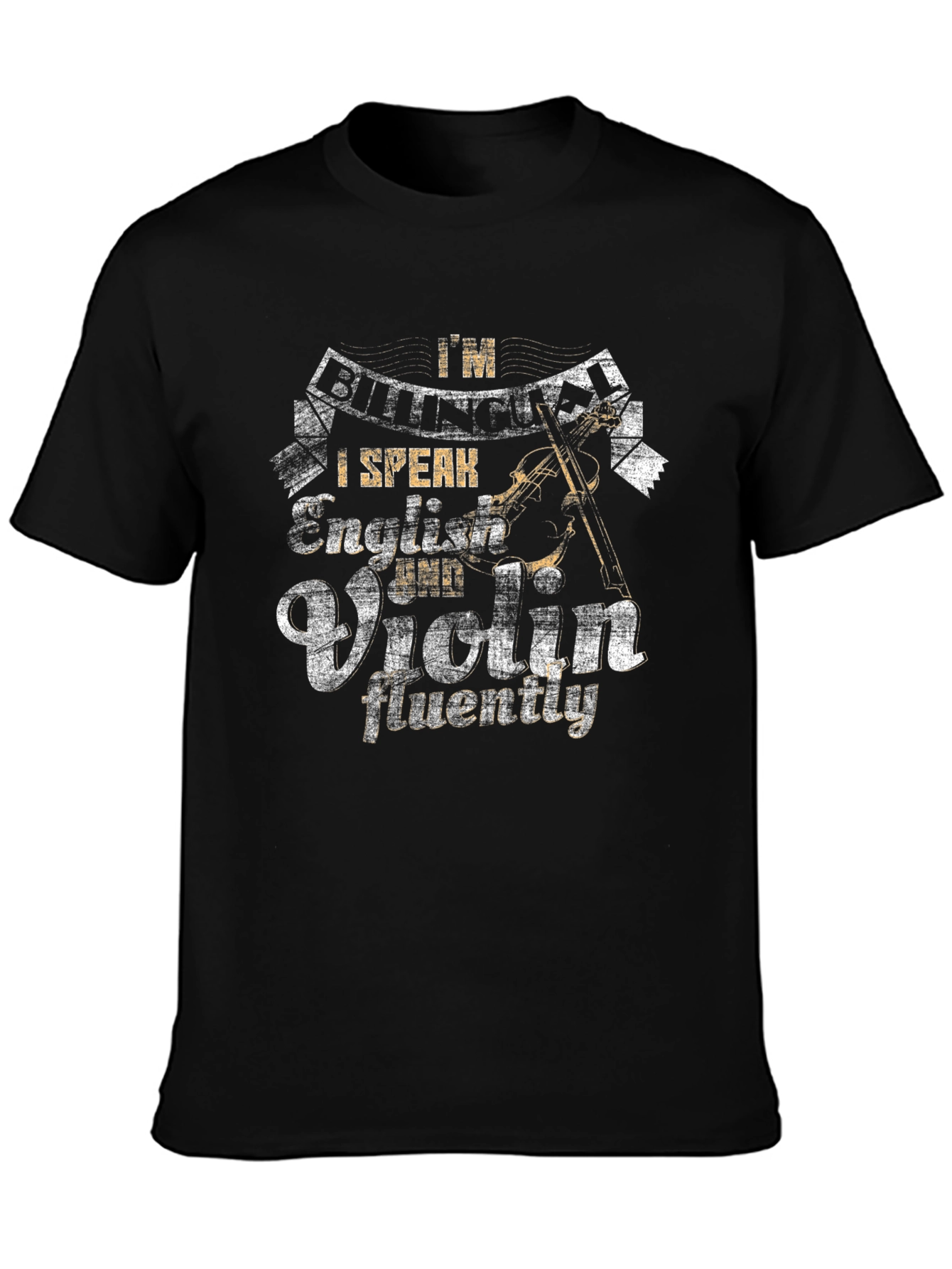 I Speak English & Violin Fluently T-Shirt