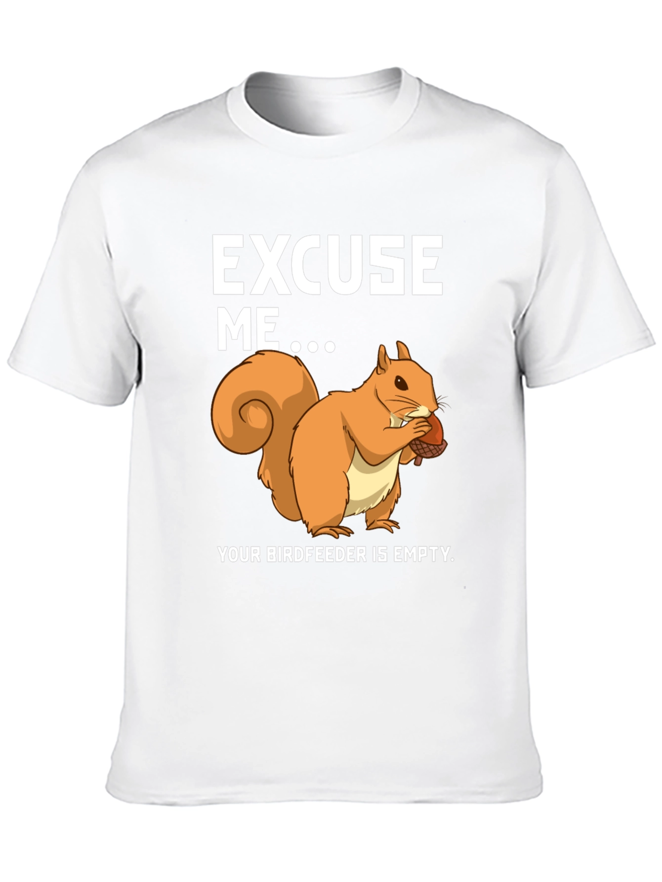 Funny Squirrel Birdfeeder T-Shirt