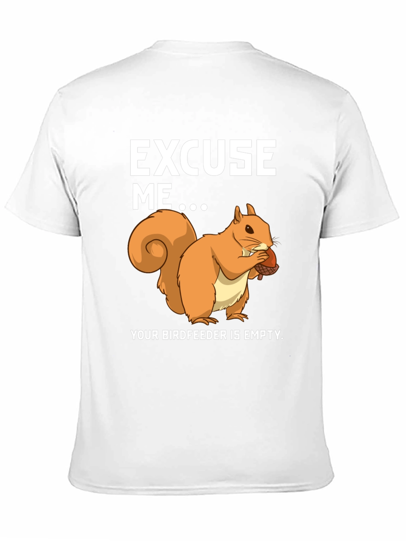 Funny Squirrel Birdfeeder T-Shirt