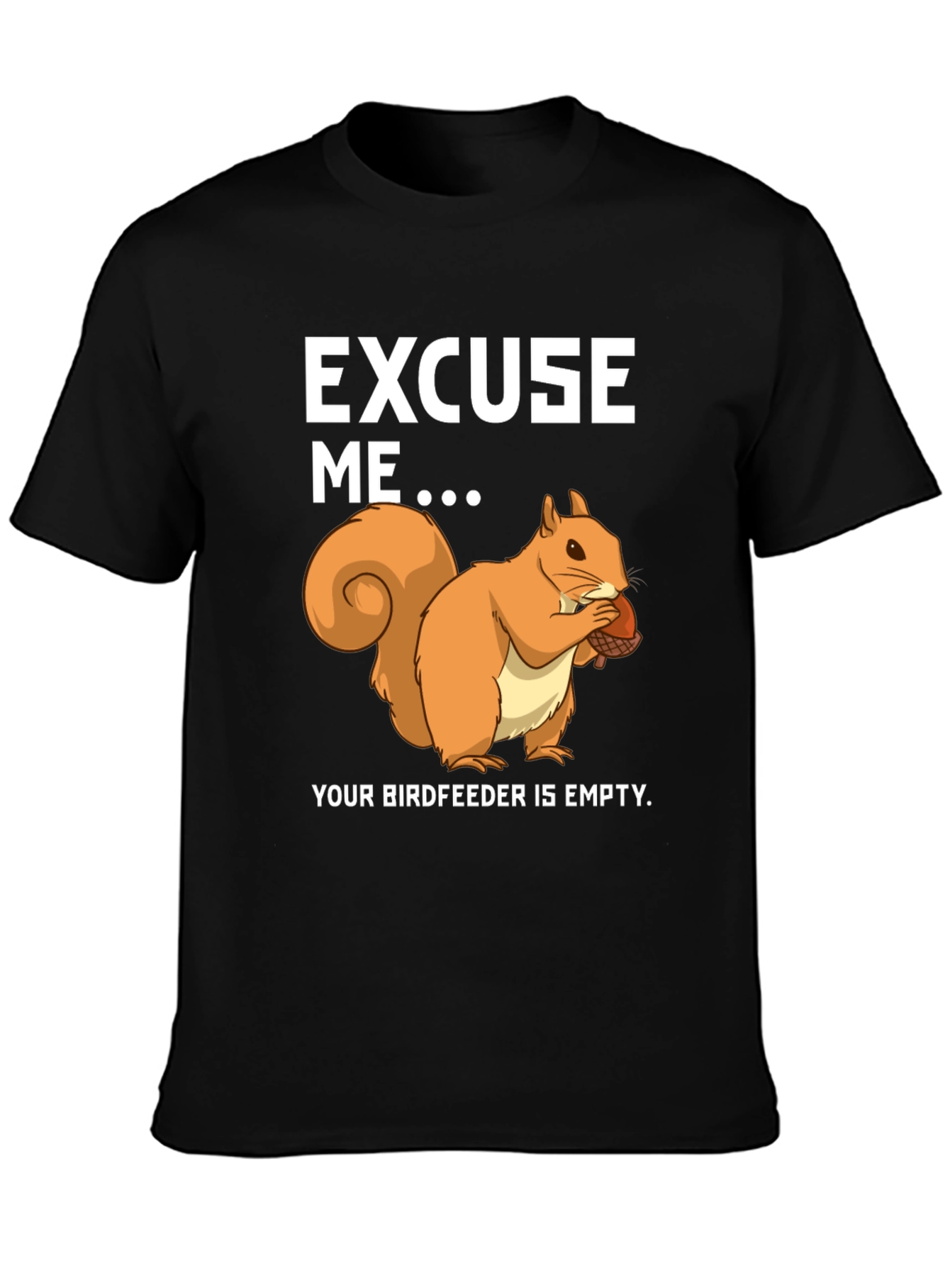 Funny Squirrel Birdfeeder T-Shirt