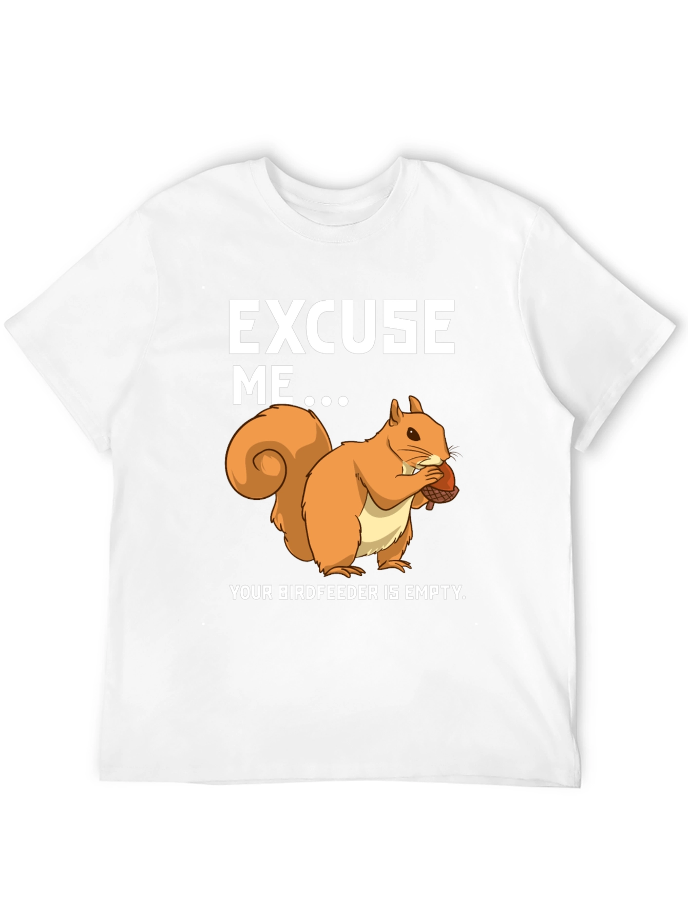 Funny Squirrel Birdfeeder T-Shirt